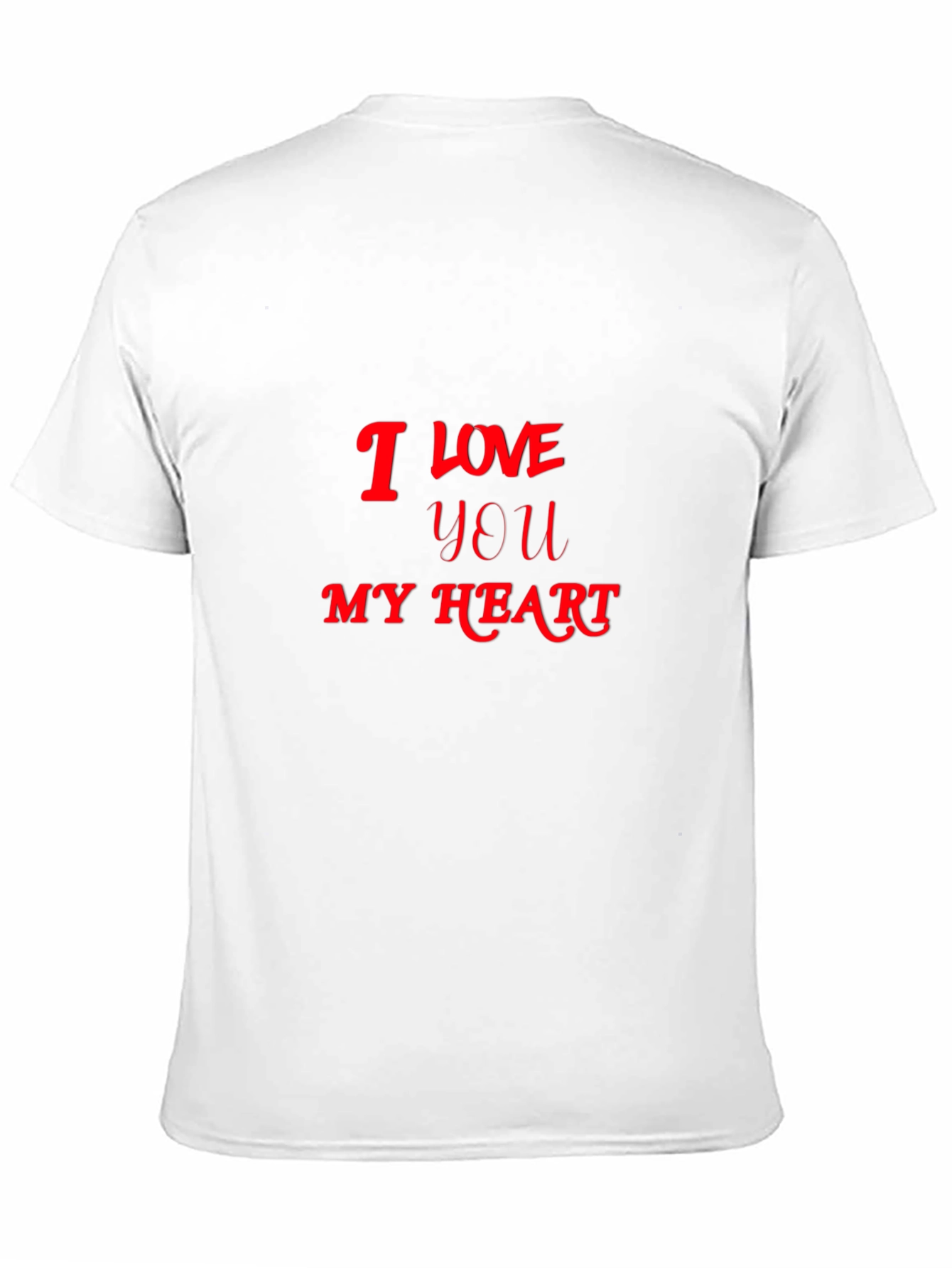 I Love You Heart T-Shirt