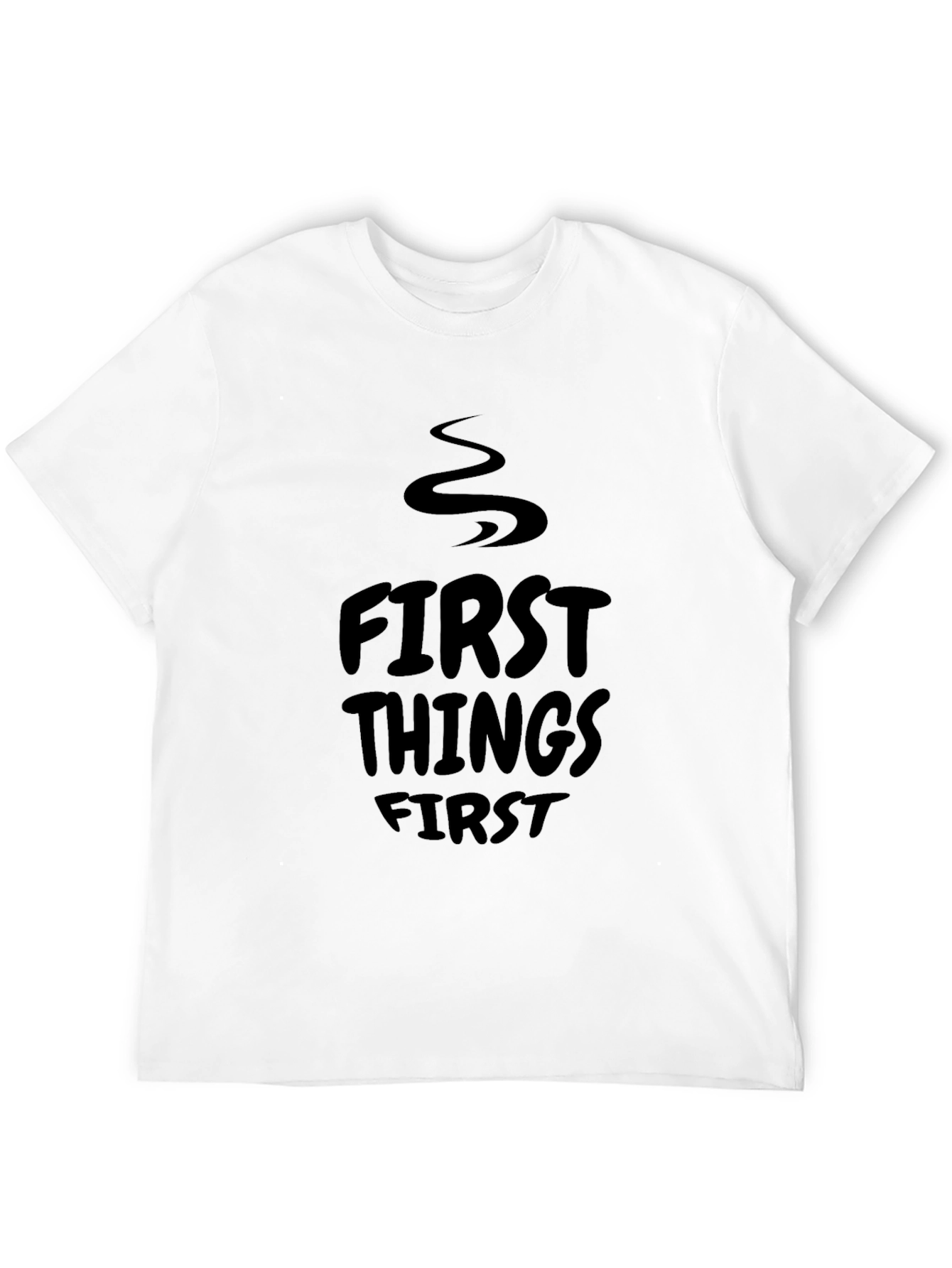 First Things First Graphic Tee