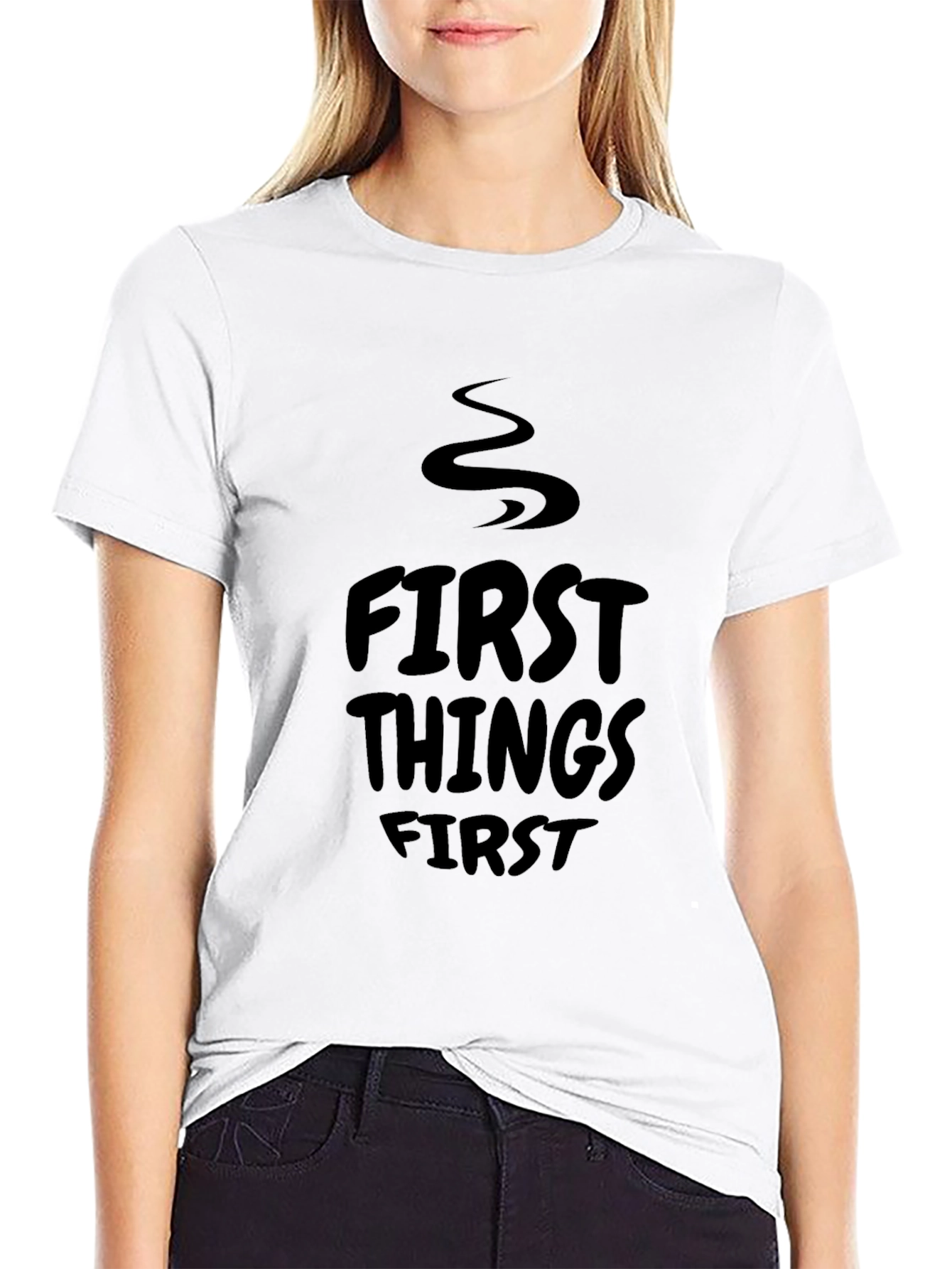 First Things First Graphic Tee