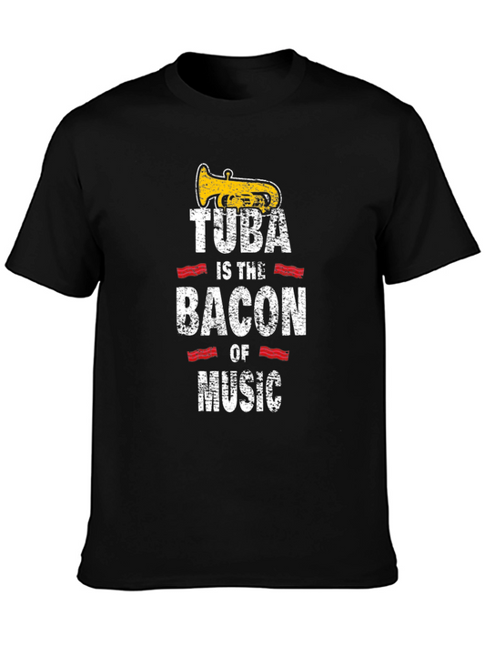 Tuba Is The Bacon of Music Graphic T-Shirt