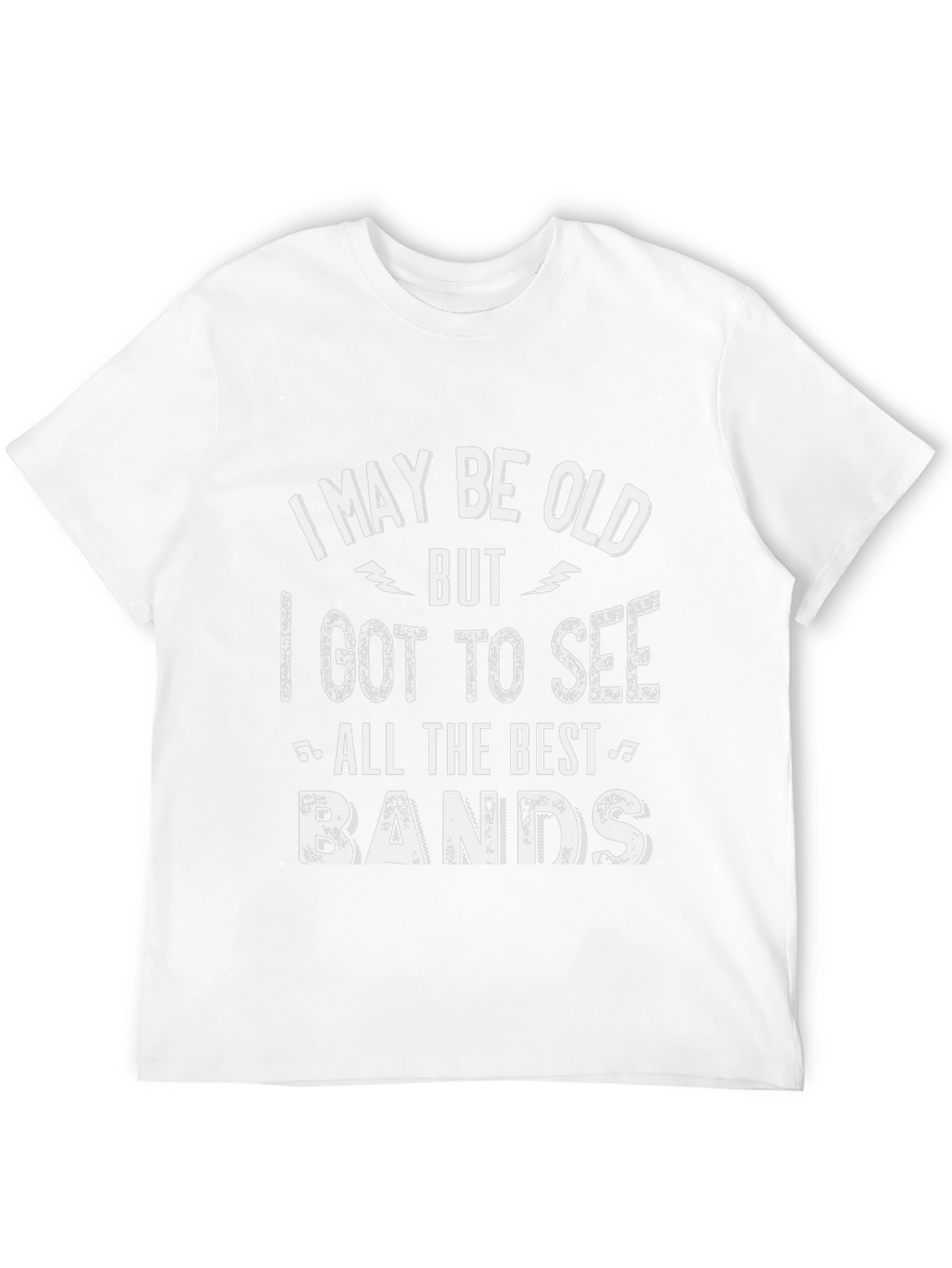 I May Be Old T-Shirt - Music Lover Tee