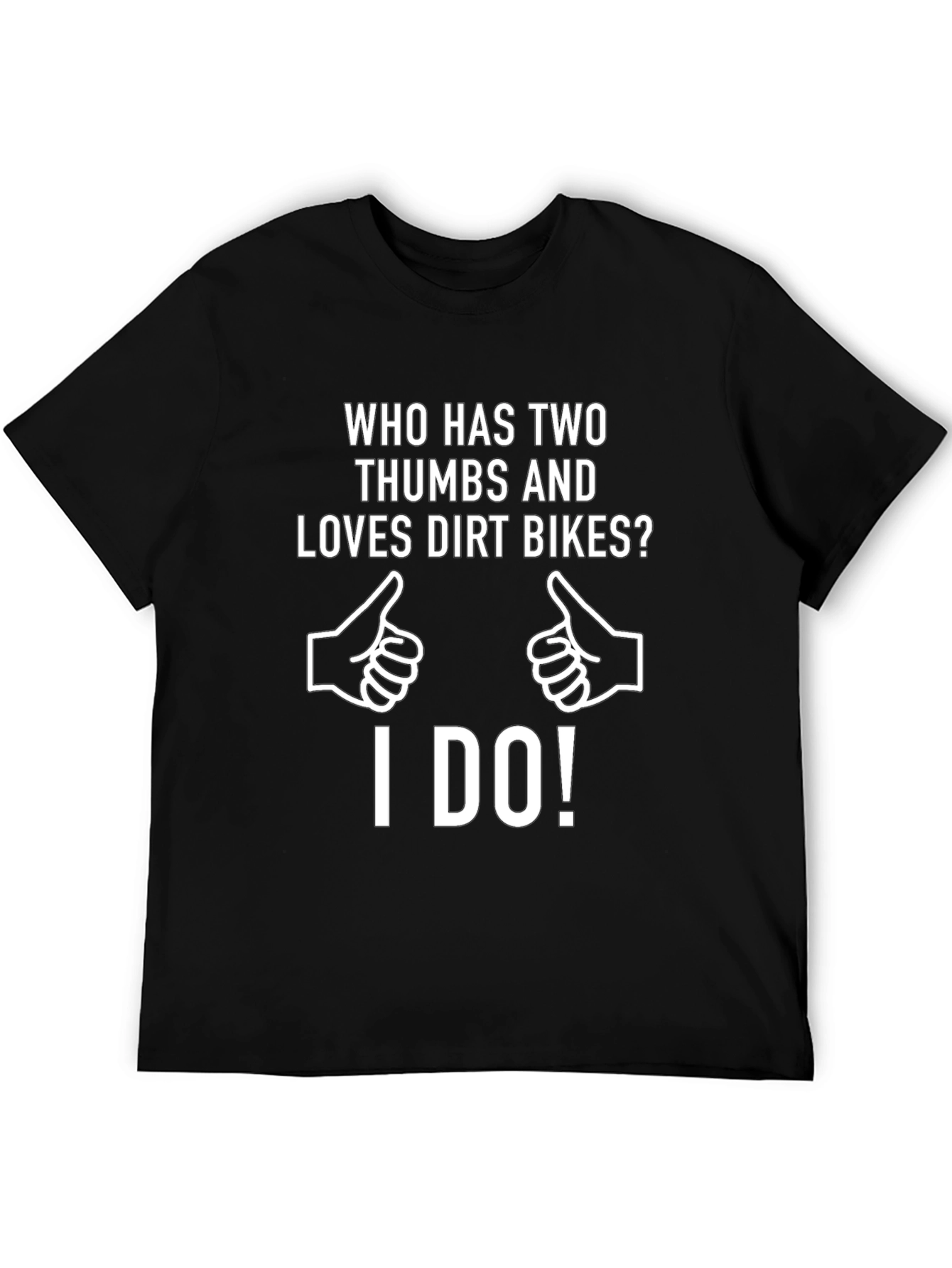 Dirt Bike Lover T-Shirt: Two Thumbs Up!