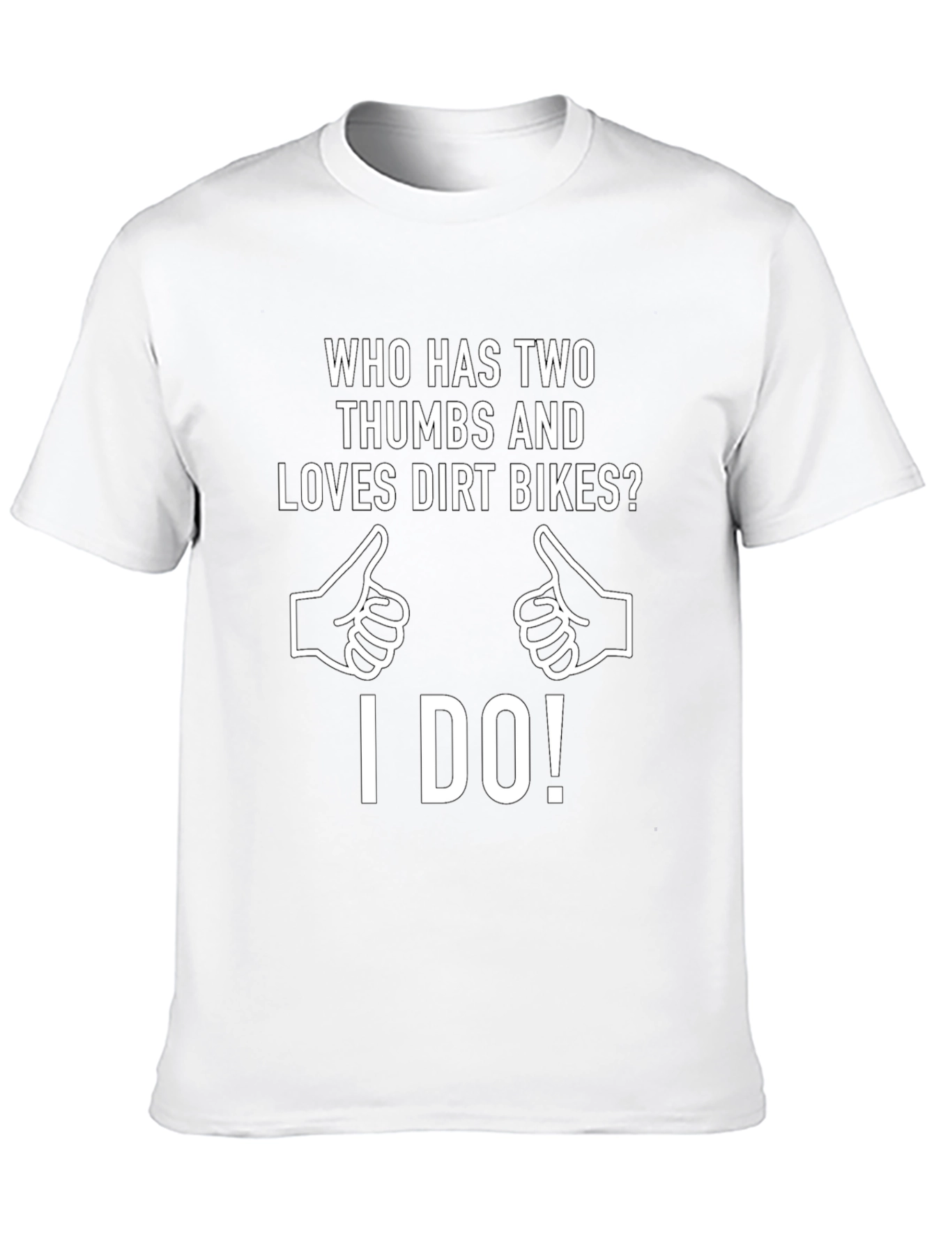 Dirt Bike Lover T-Shirt: Two Thumbs Up!