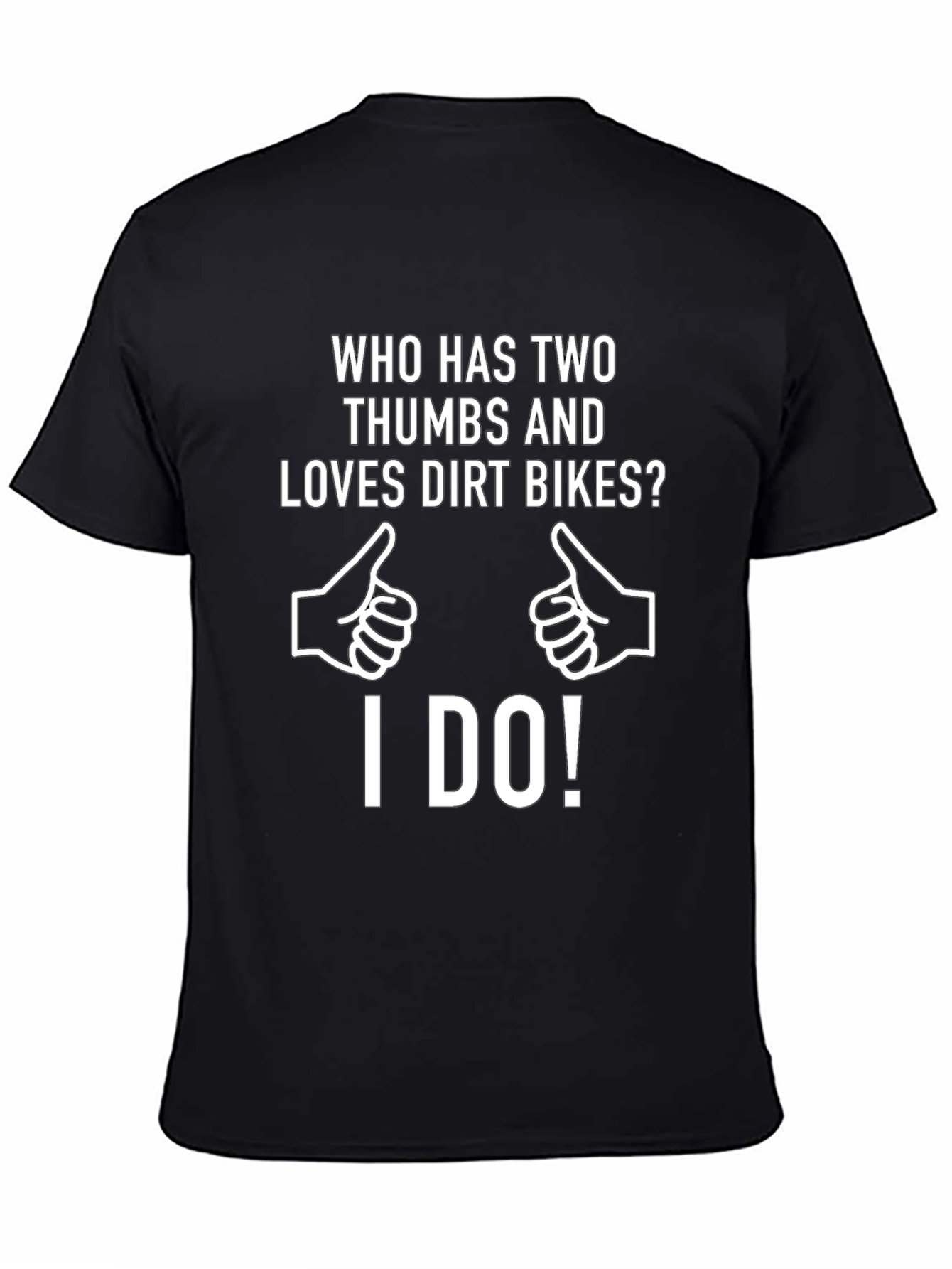 Dirt Bike Lover T-Shirt: Two Thumbs Up!