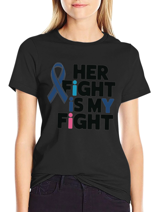 Her Fight is My Fight Ribbon T-Shirt