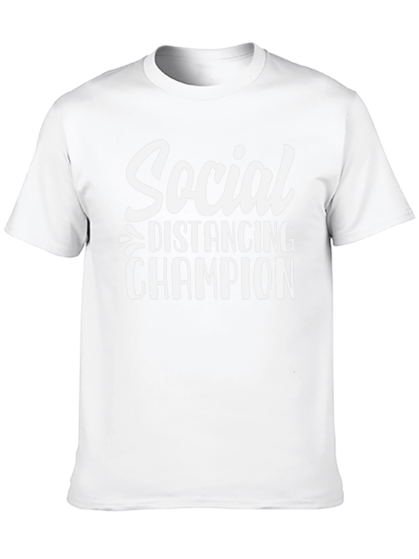 Social Distancing Champion T-Shirt