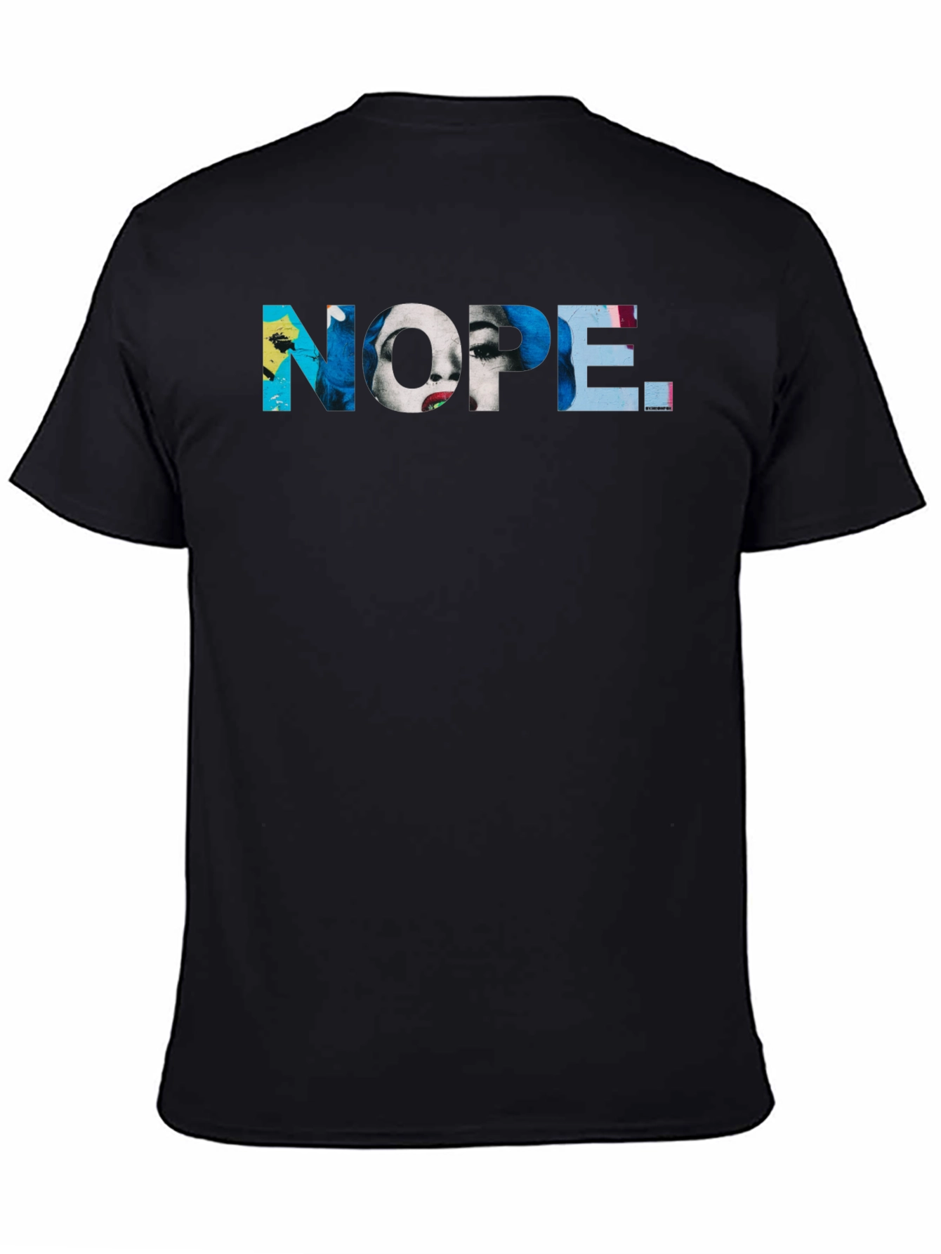 Nope T-Shirt - Graphic Print Novelty Tee