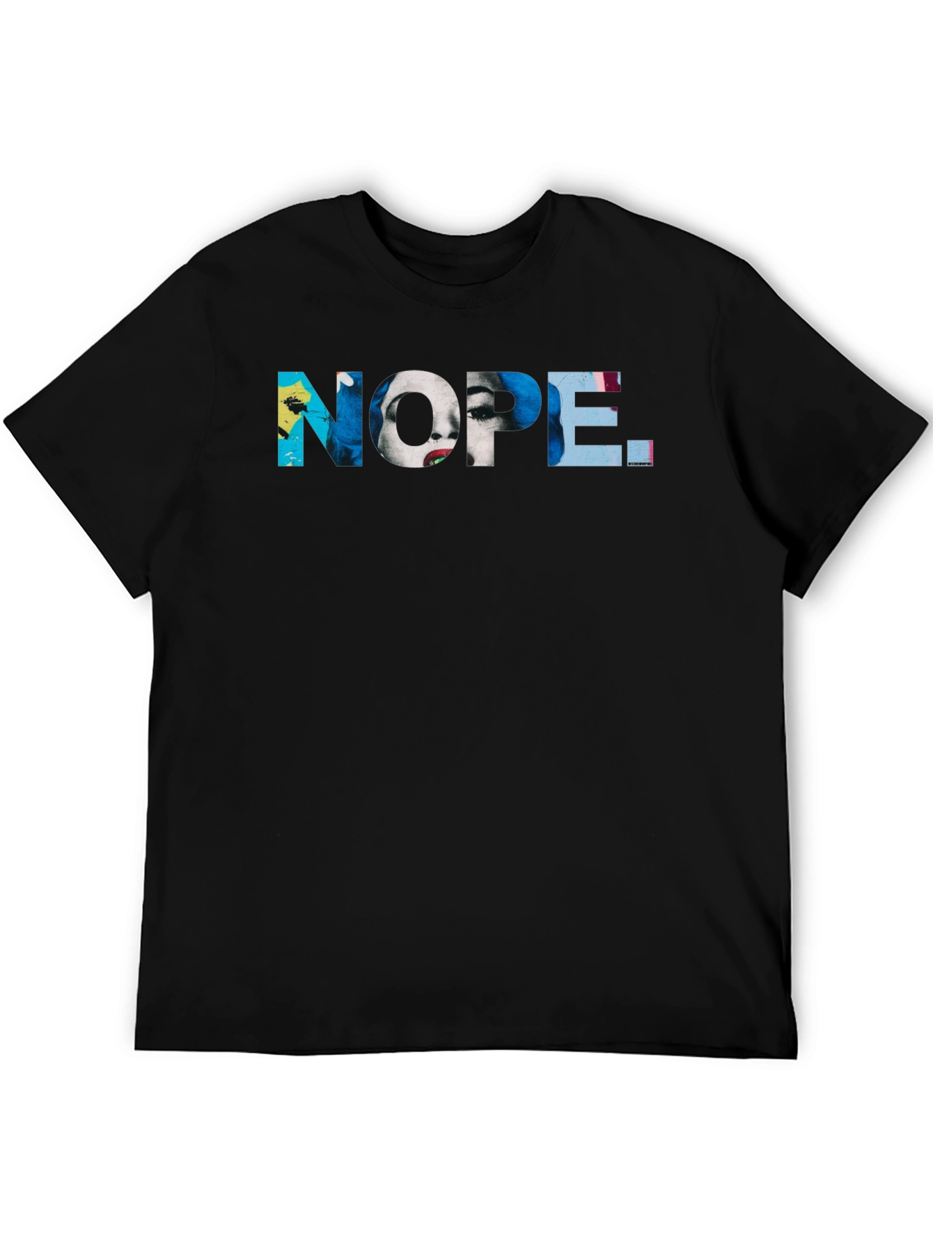 Nope T-Shirt - Graphic Print Novelty Tee