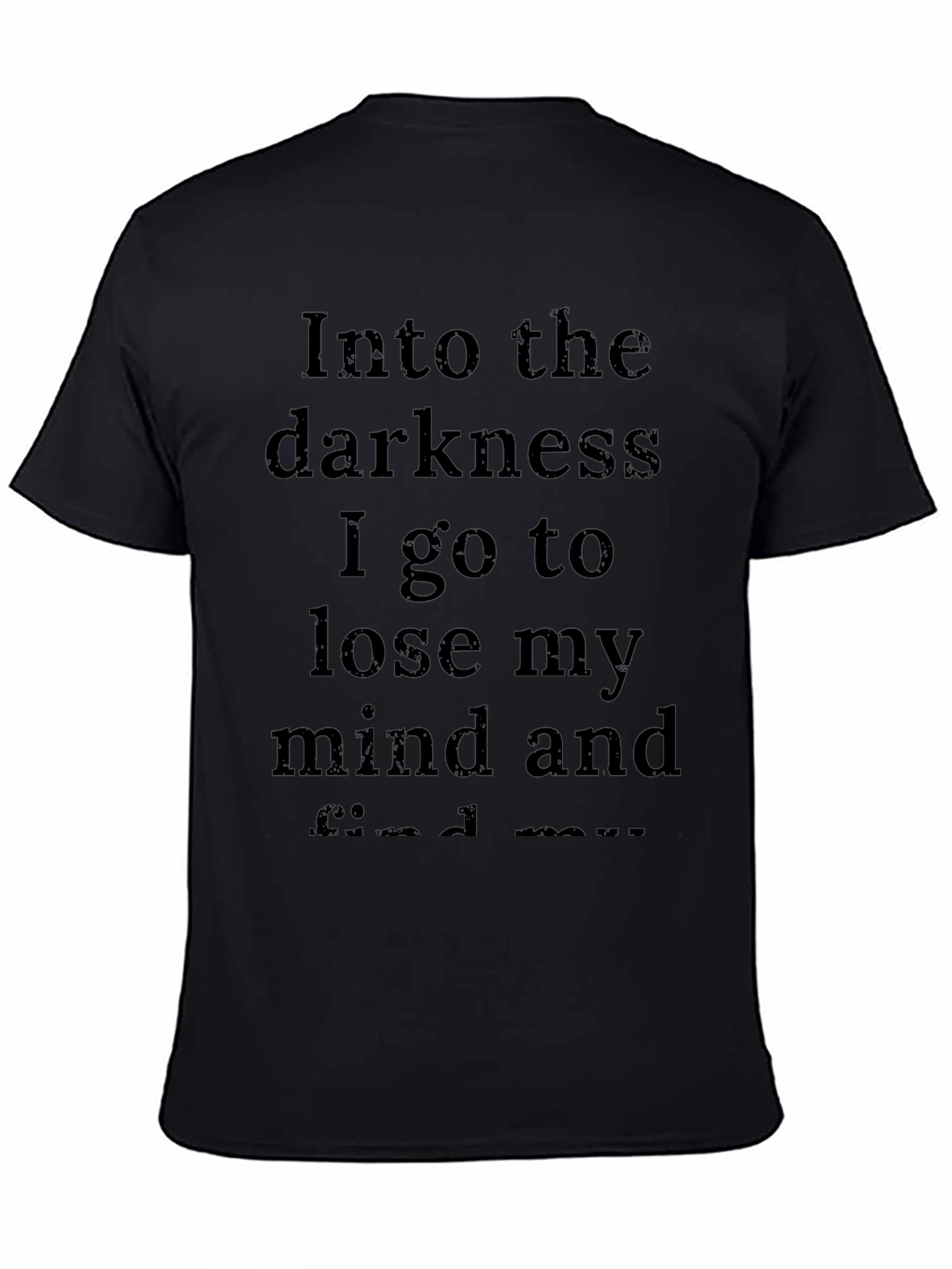 Darkness Mind Find Mens Black T-Shirt