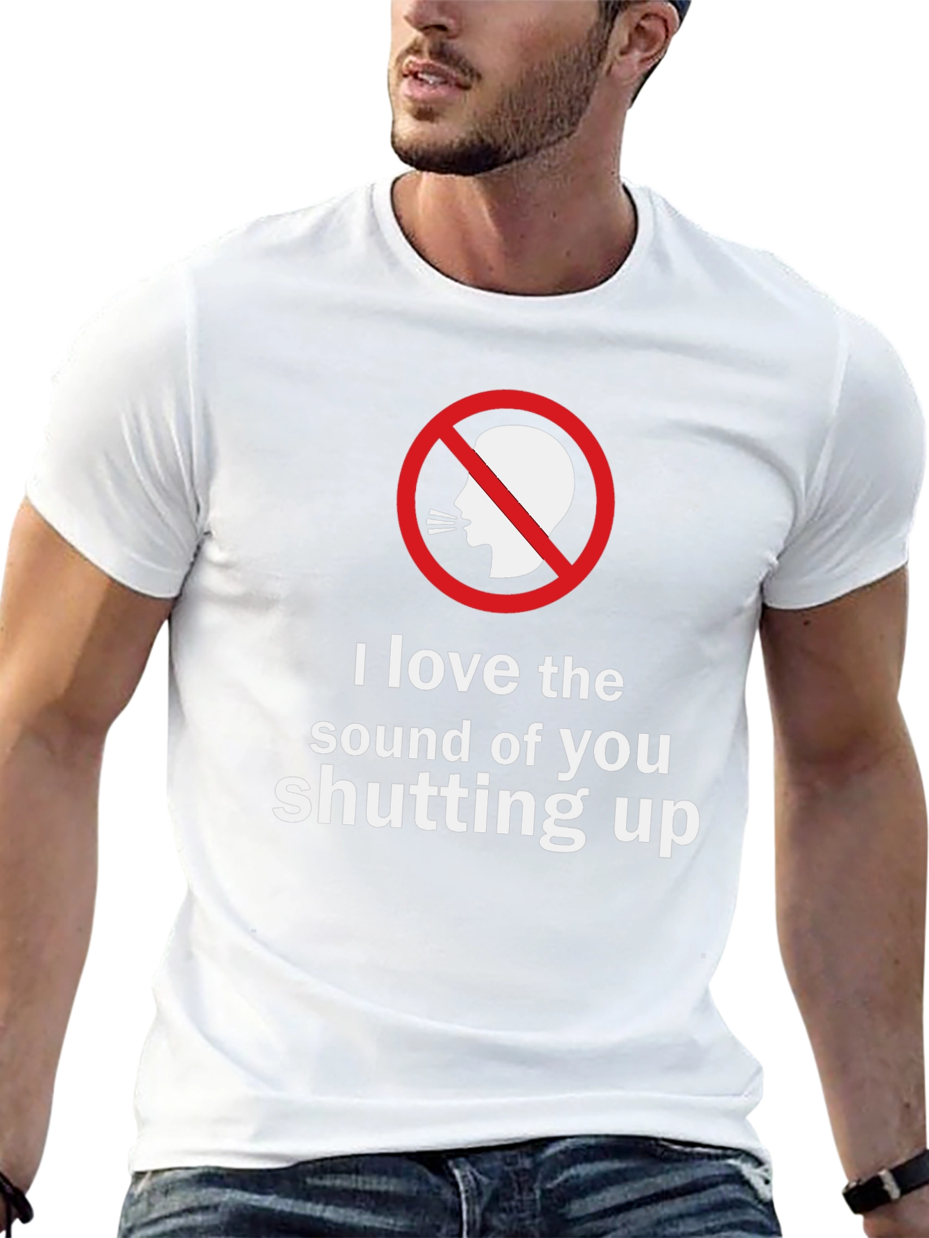 Shut Up T-Shirt - Funny Sarcastic Graphic Tee