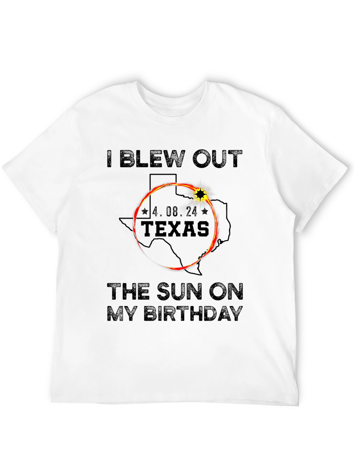 Eclipse Birthday Texas T-Shirt - April 8 2024