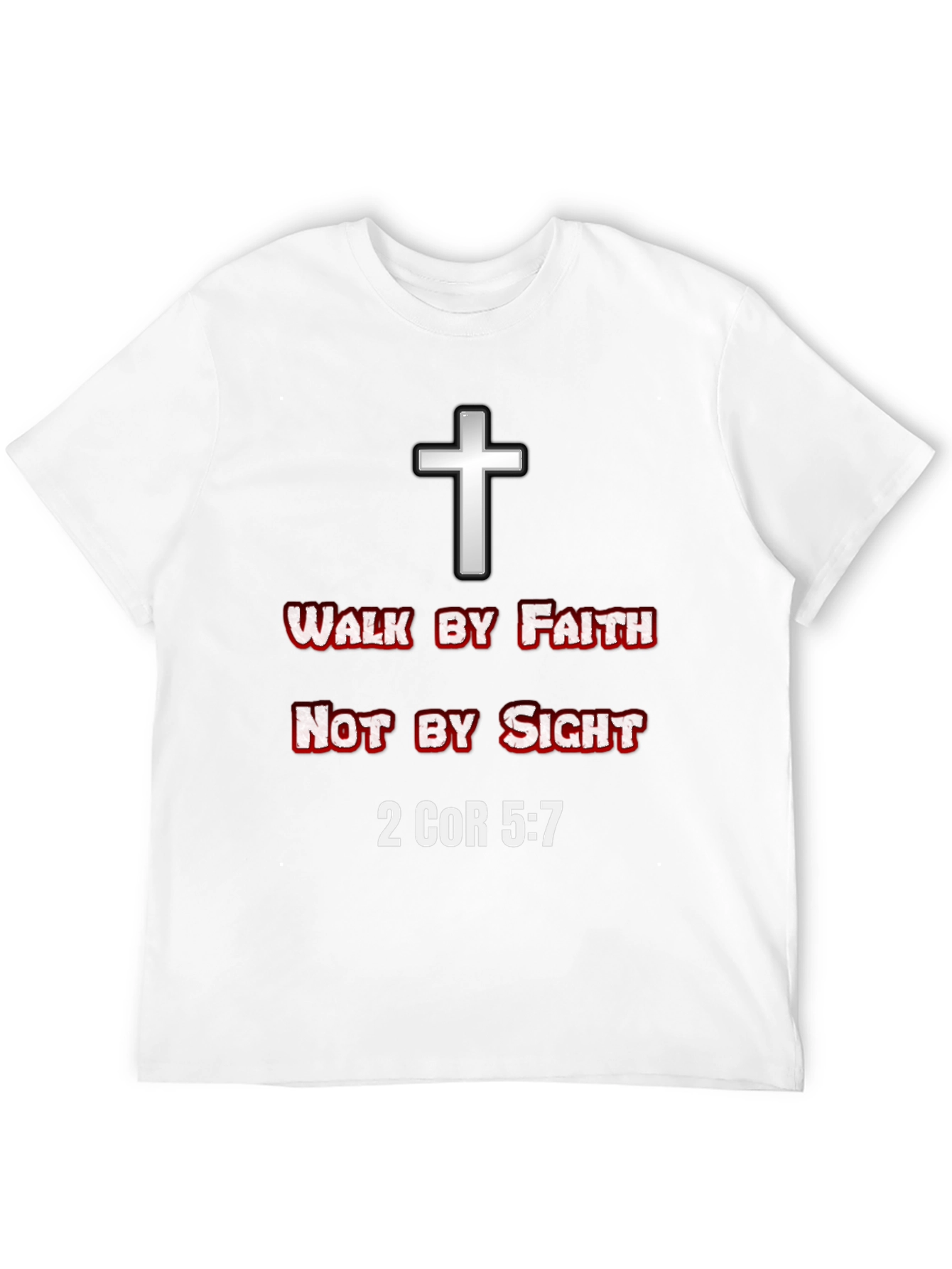 Walk by Faith T-Shirt - Christian Apparel