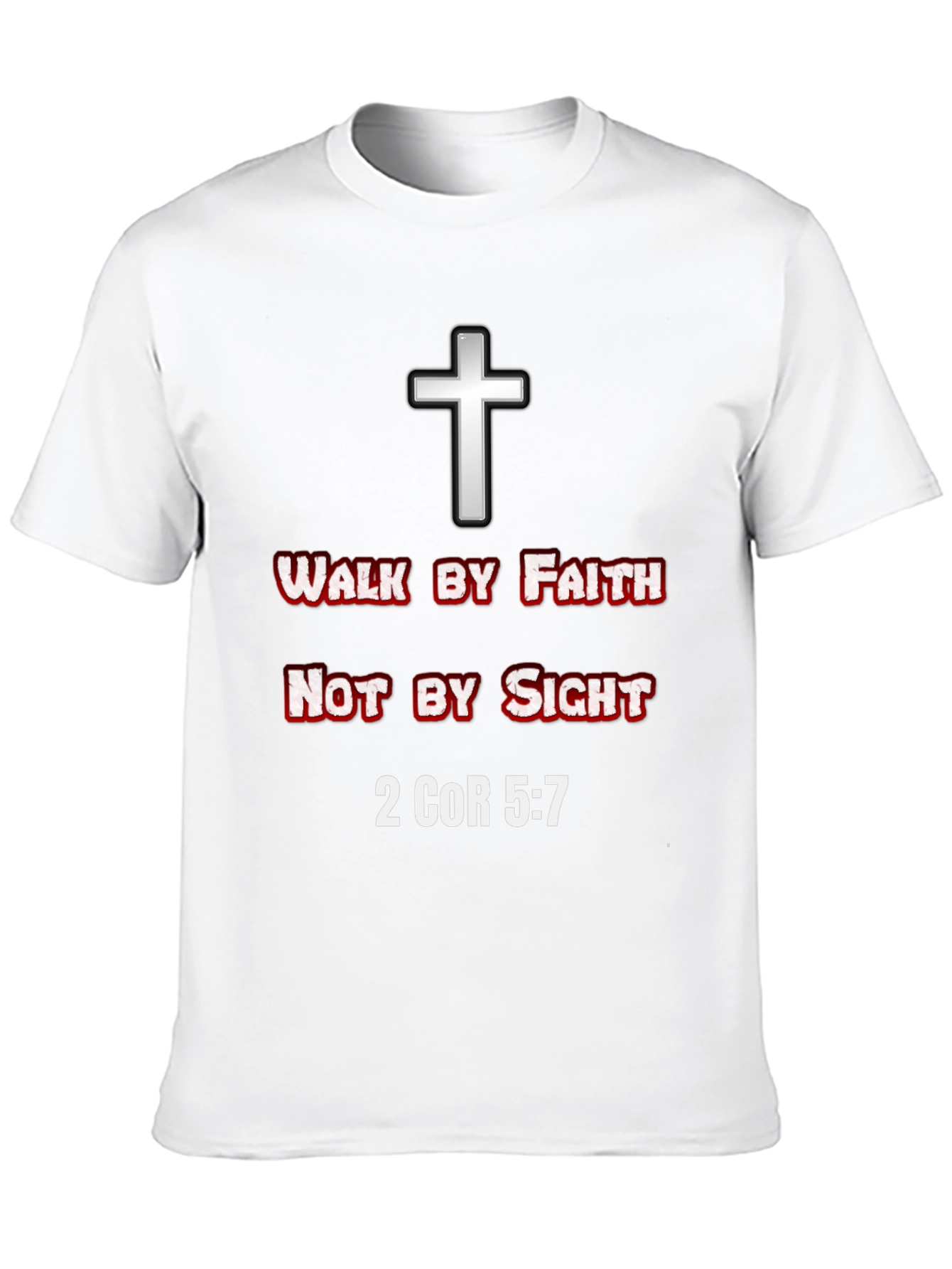 Walk by Faith T-Shirt - Christian Apparel