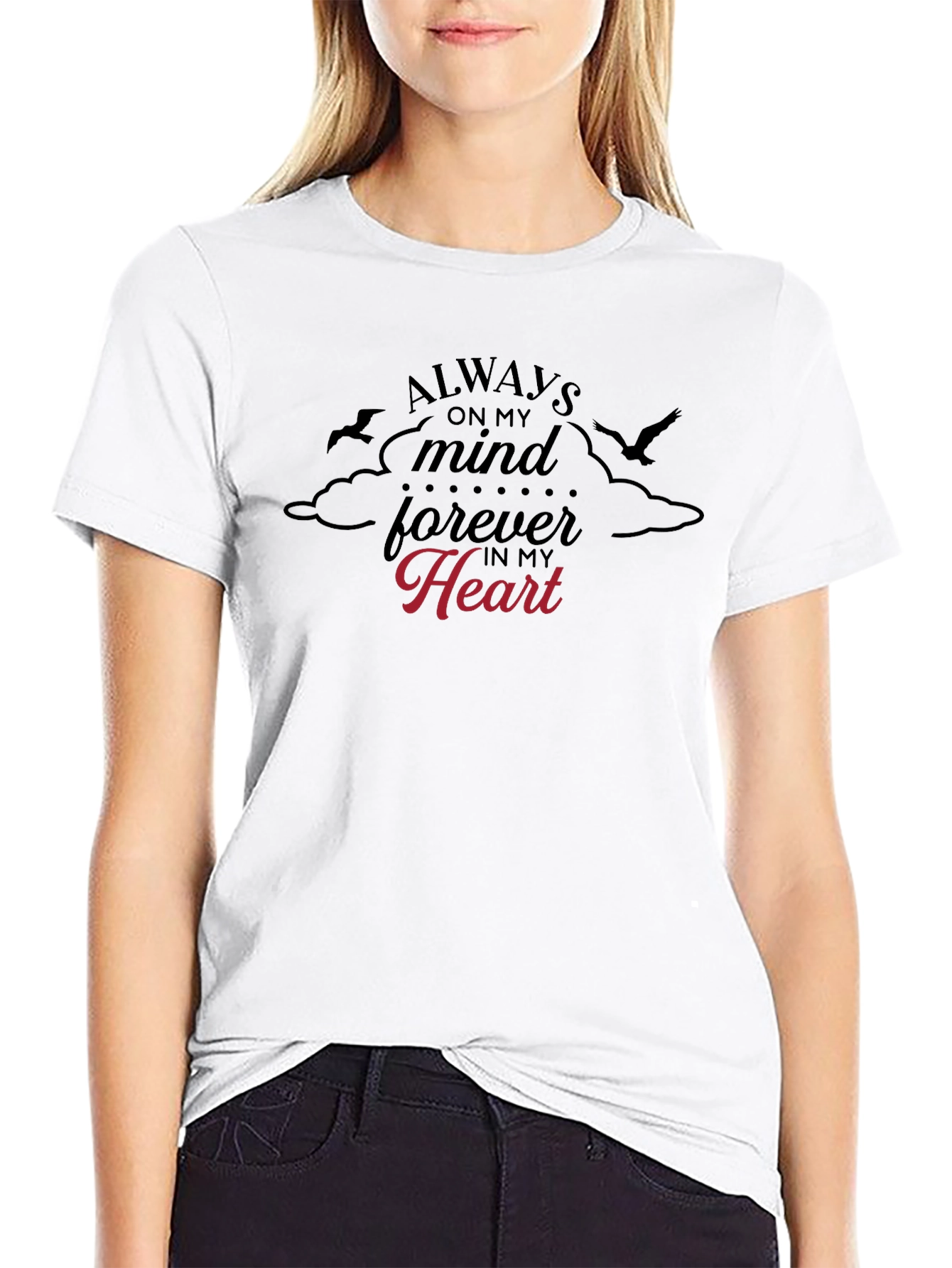 Always On My Mind T-Shirt