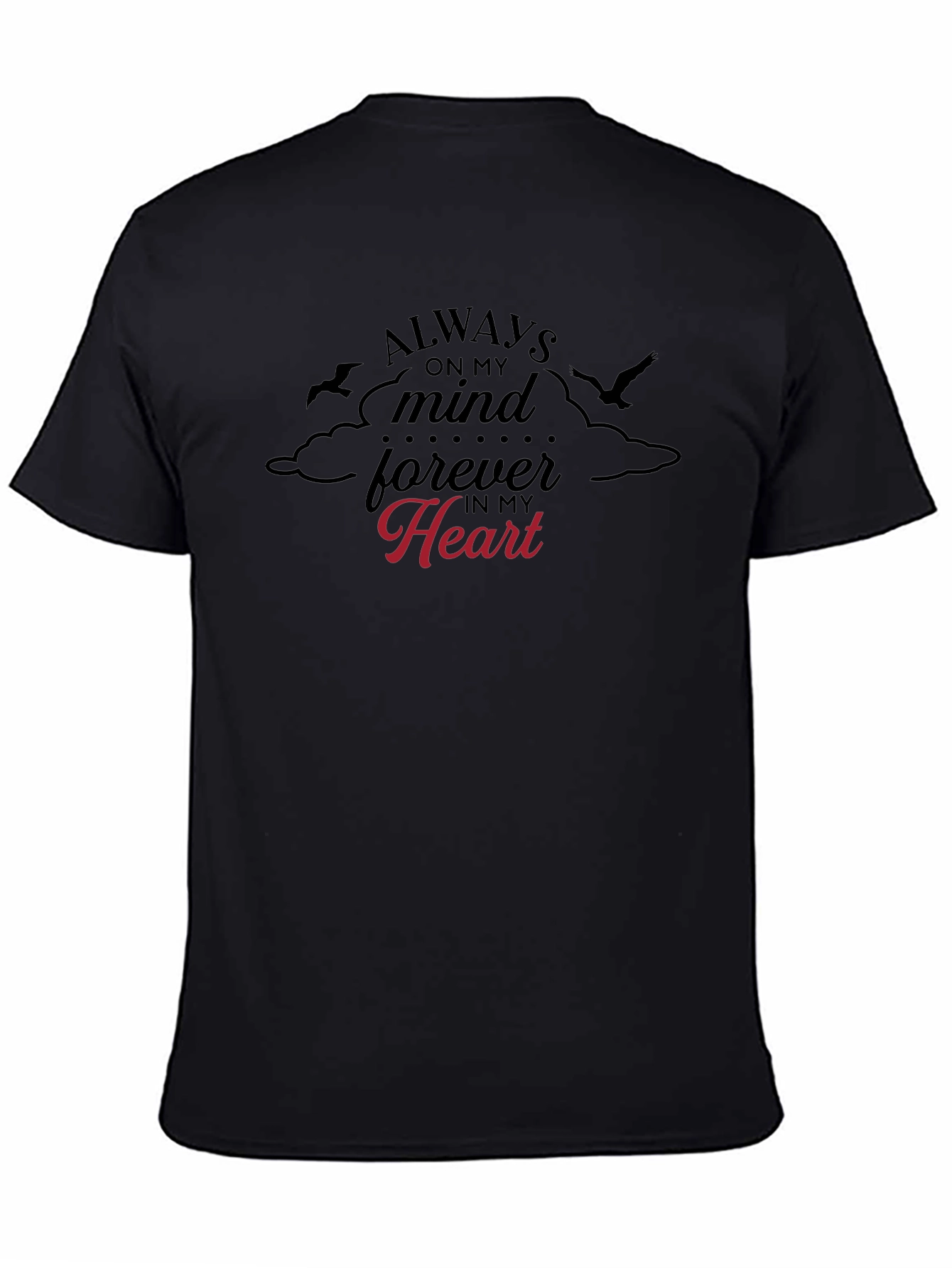 Always On My Mind T-Shirt