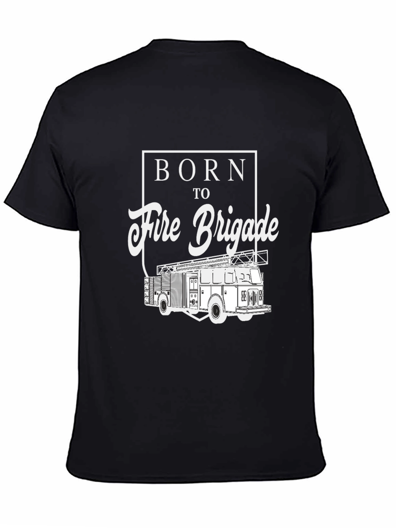 Born to Fire Brigade T-Shirt