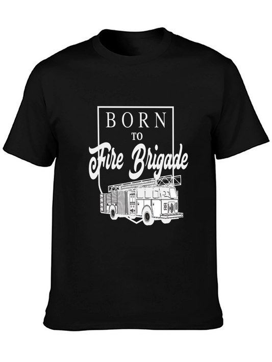 Born to Fire Brigade T-Shirt