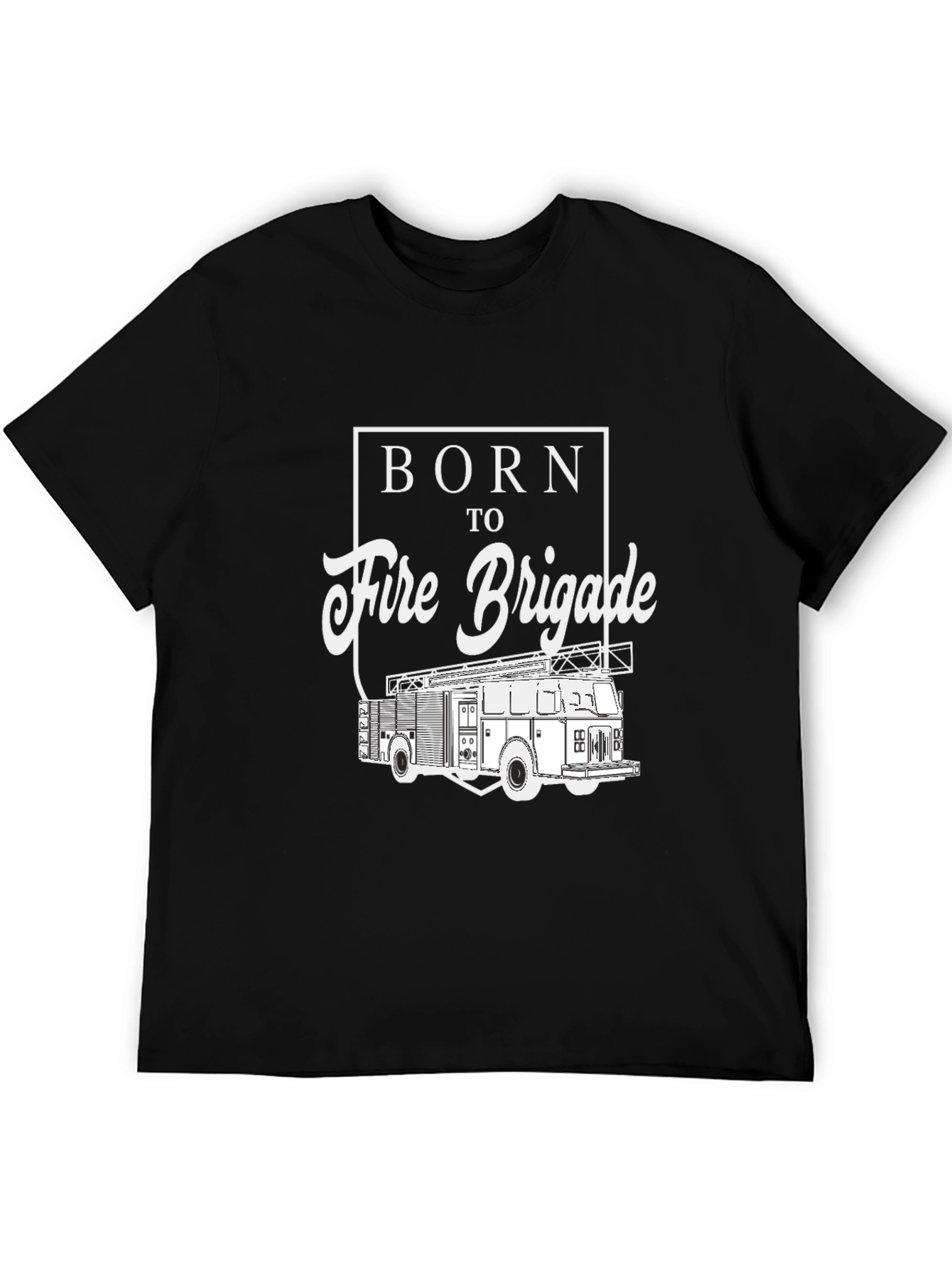 Born to Fire Brigade T-Shirt