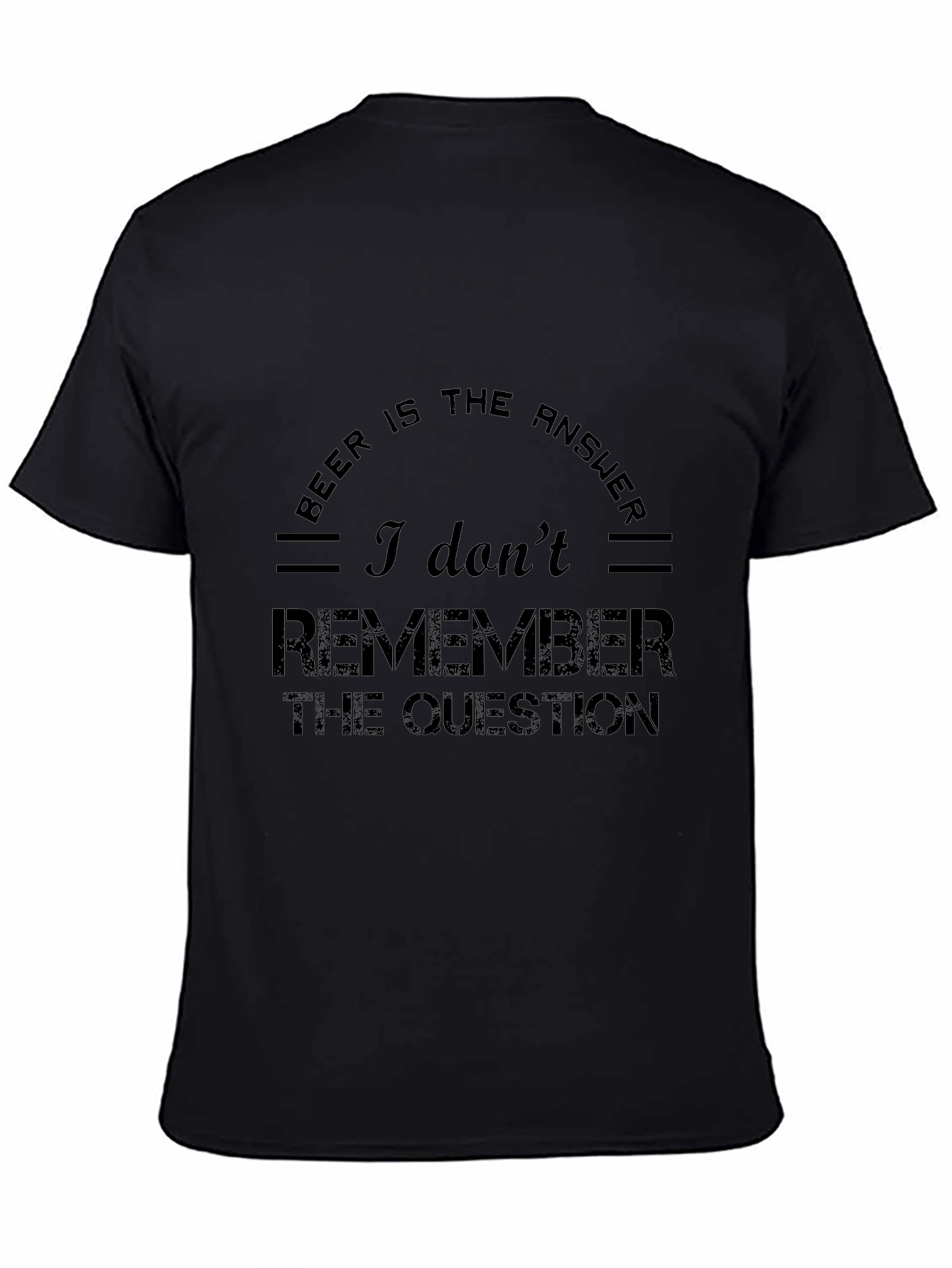 Beer is the Answer Funny Graphic Tee