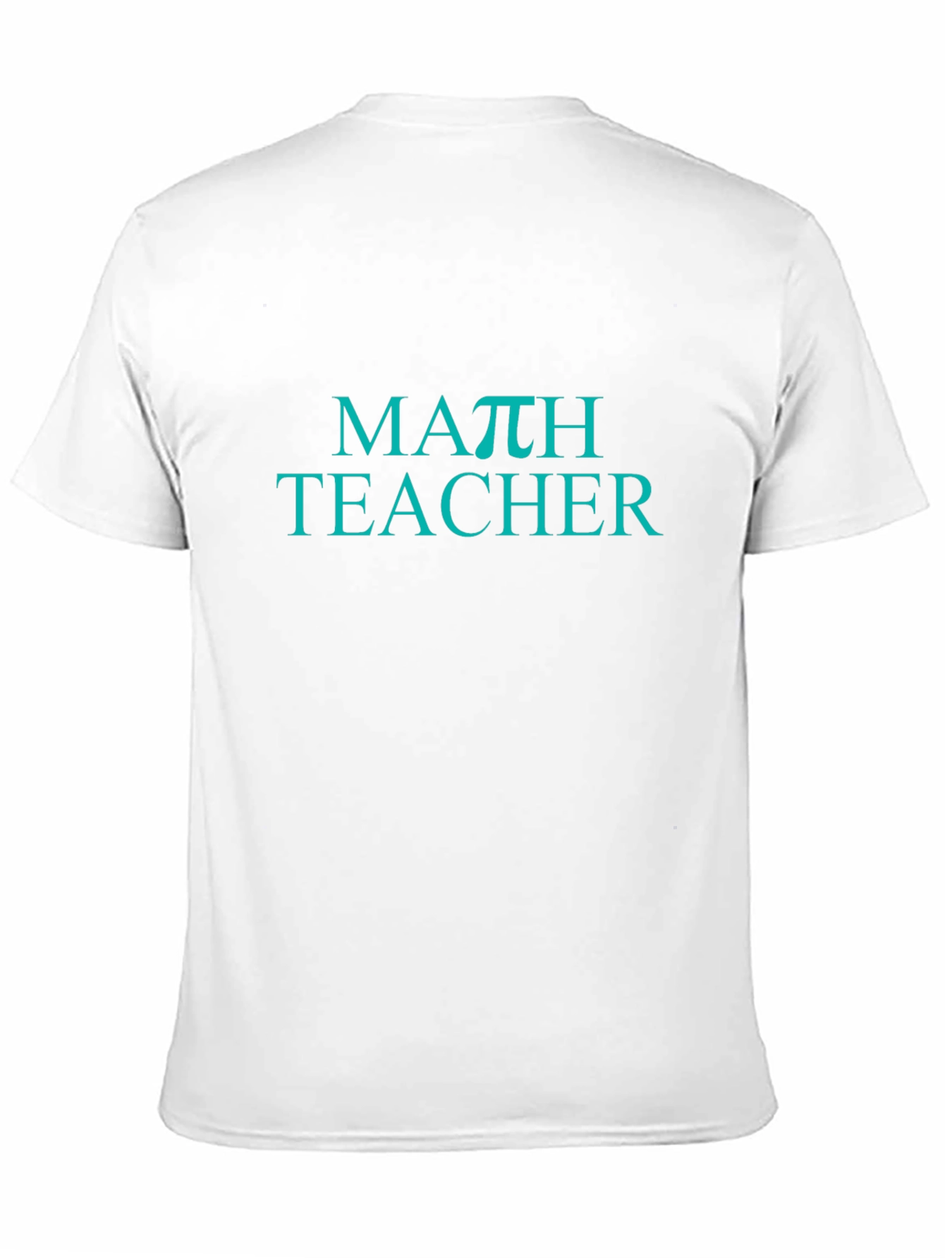 Math Teacher π Graphic T-Shirt