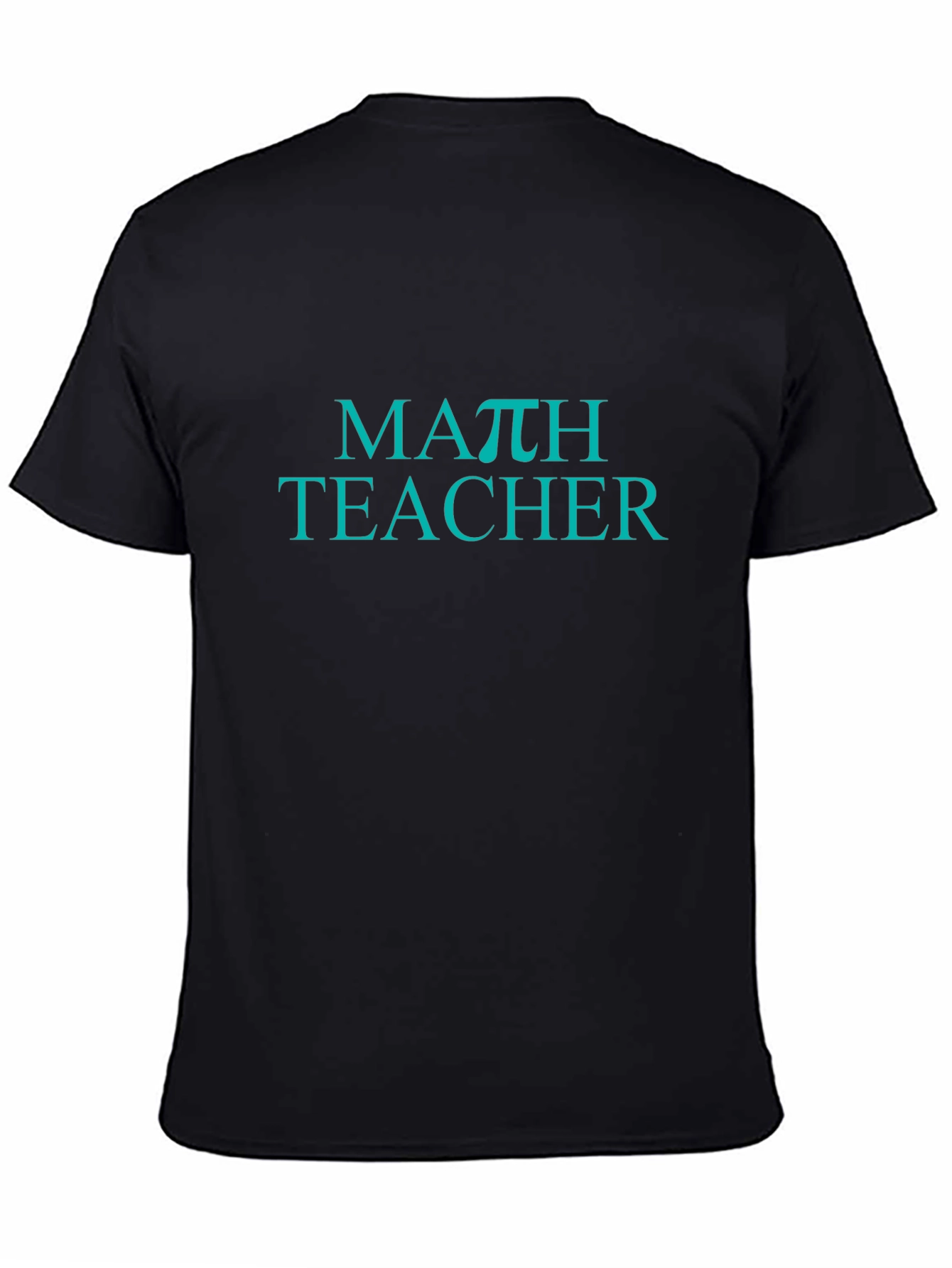Math Teacher π Graphic T-Shirt