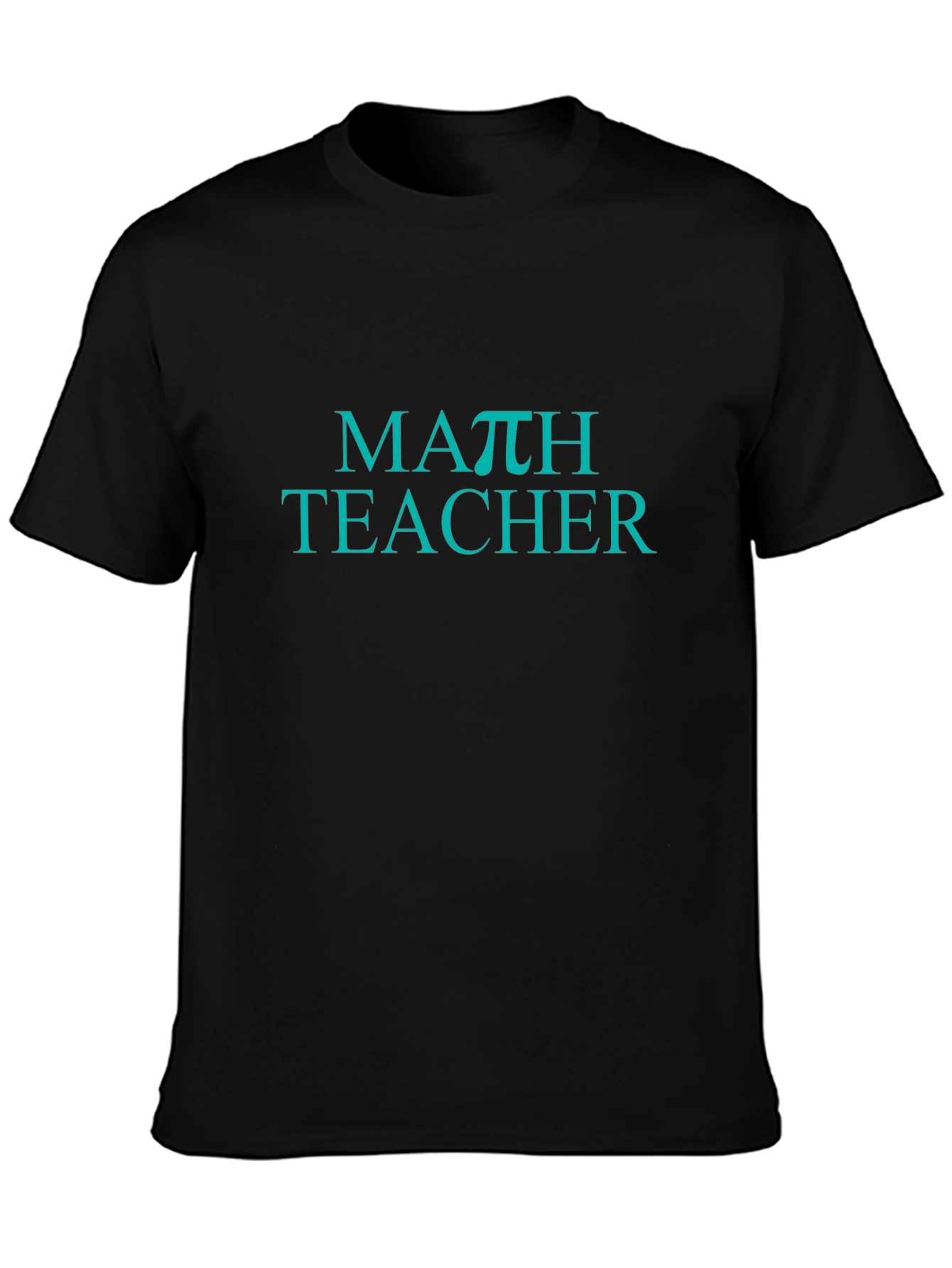 Math Teacher π Graphic T-Shirt