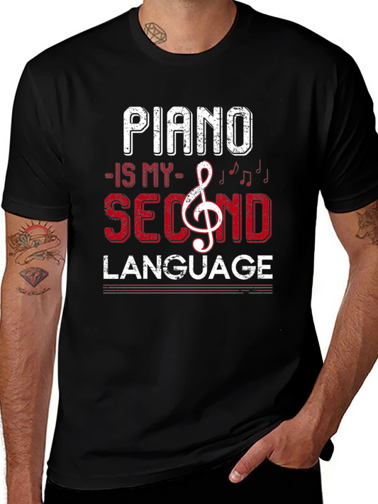 Piano Is My Second Language T-Shirt