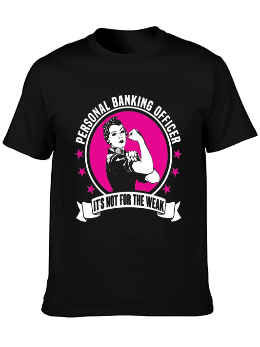 Personal Banking Officer T-Shirt - Strong Woman Design