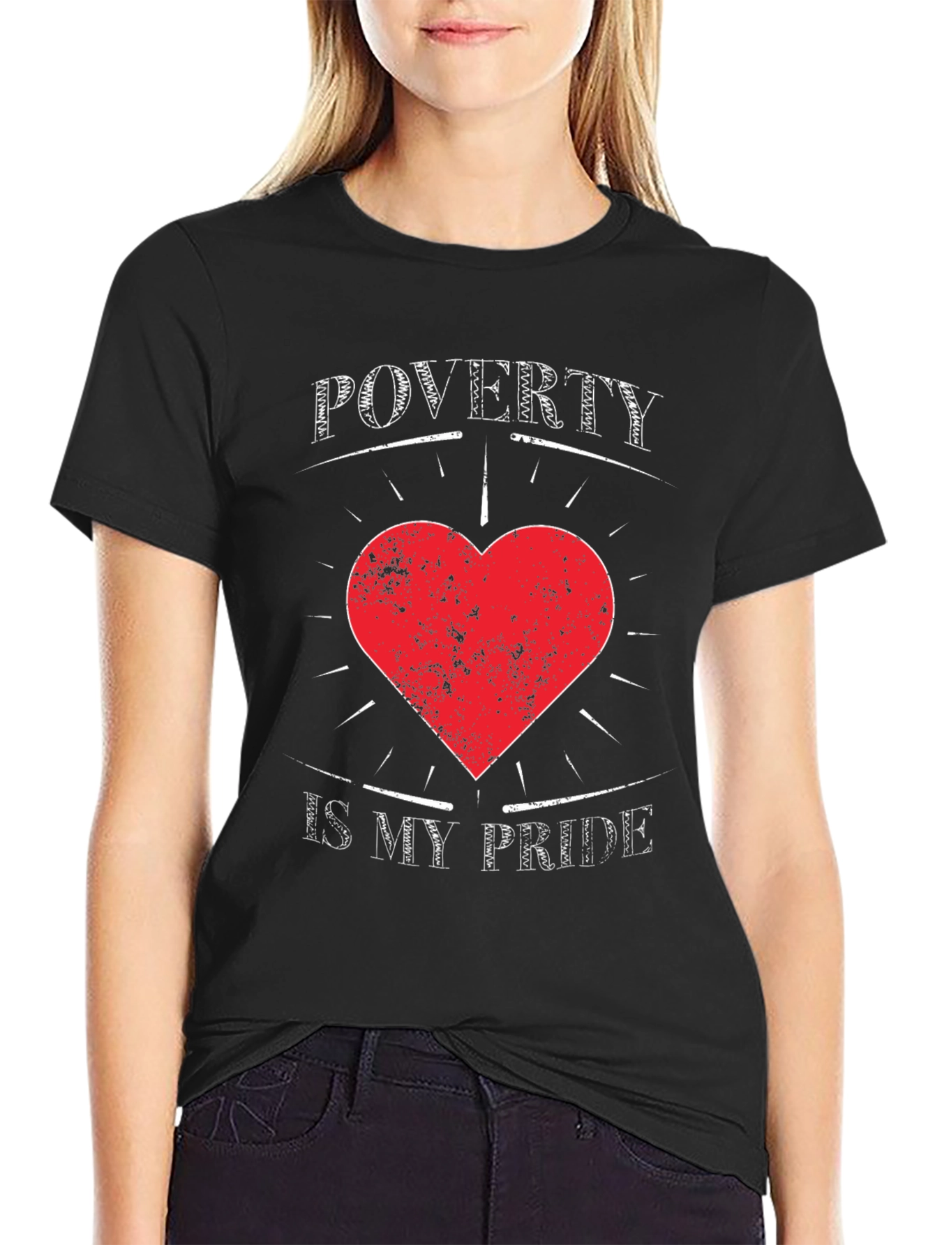 Poverty Pride T-Shirt - Edgy Graphic Tee