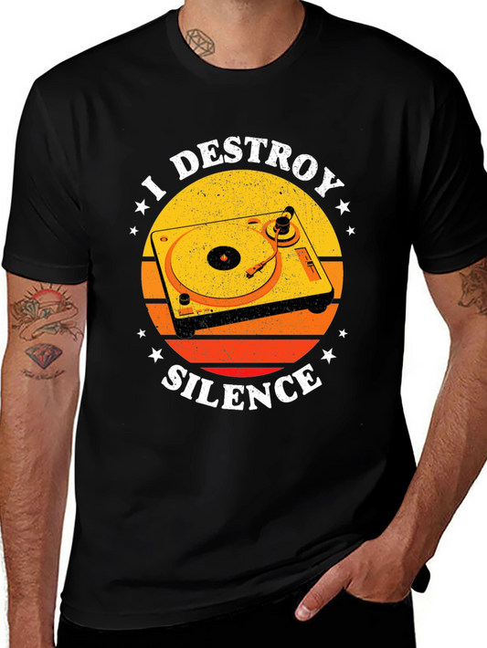 I Destroy Silence DJ Turntable Graphic T-Shirt
