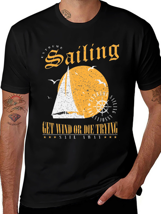 Sailing Graphic T-Shirt - Get Wind or Die Trying