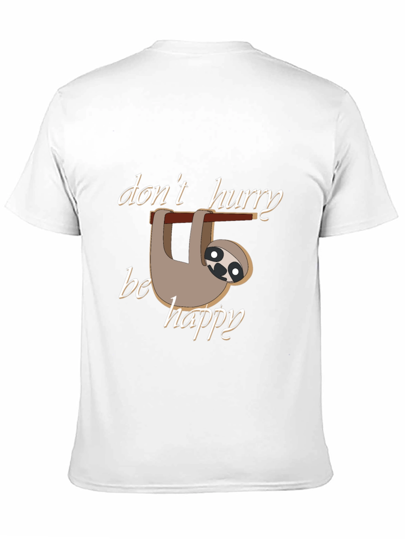 Dont Hurry Be Happy Sloth T-Shirt
