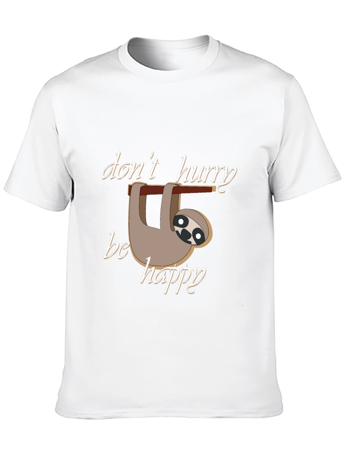 Dont Hurry Be Happy Sloth T-Shirt