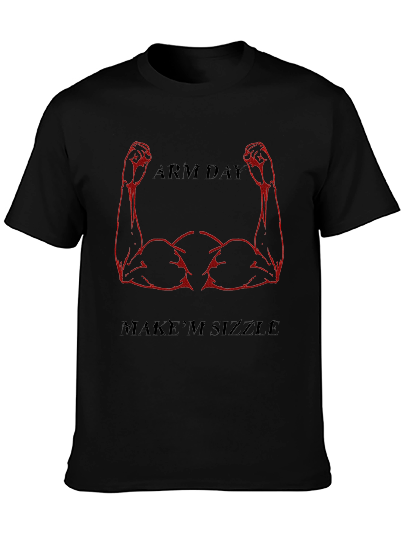 Arm Day Sizzle Graphic T-Shirt