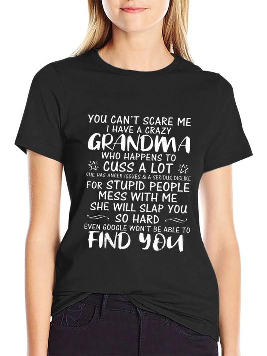 Crazy Grandma T-Shirt - Funny Graphic Tee