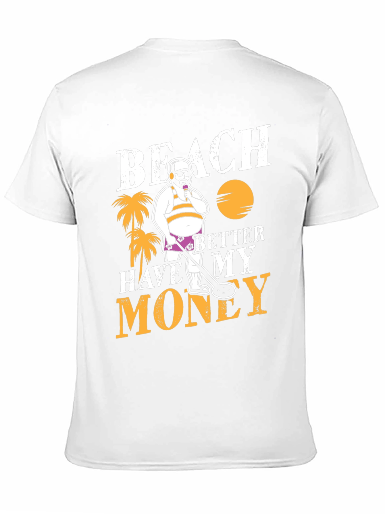 Beach Better Have My Money Graphic T-Shirt