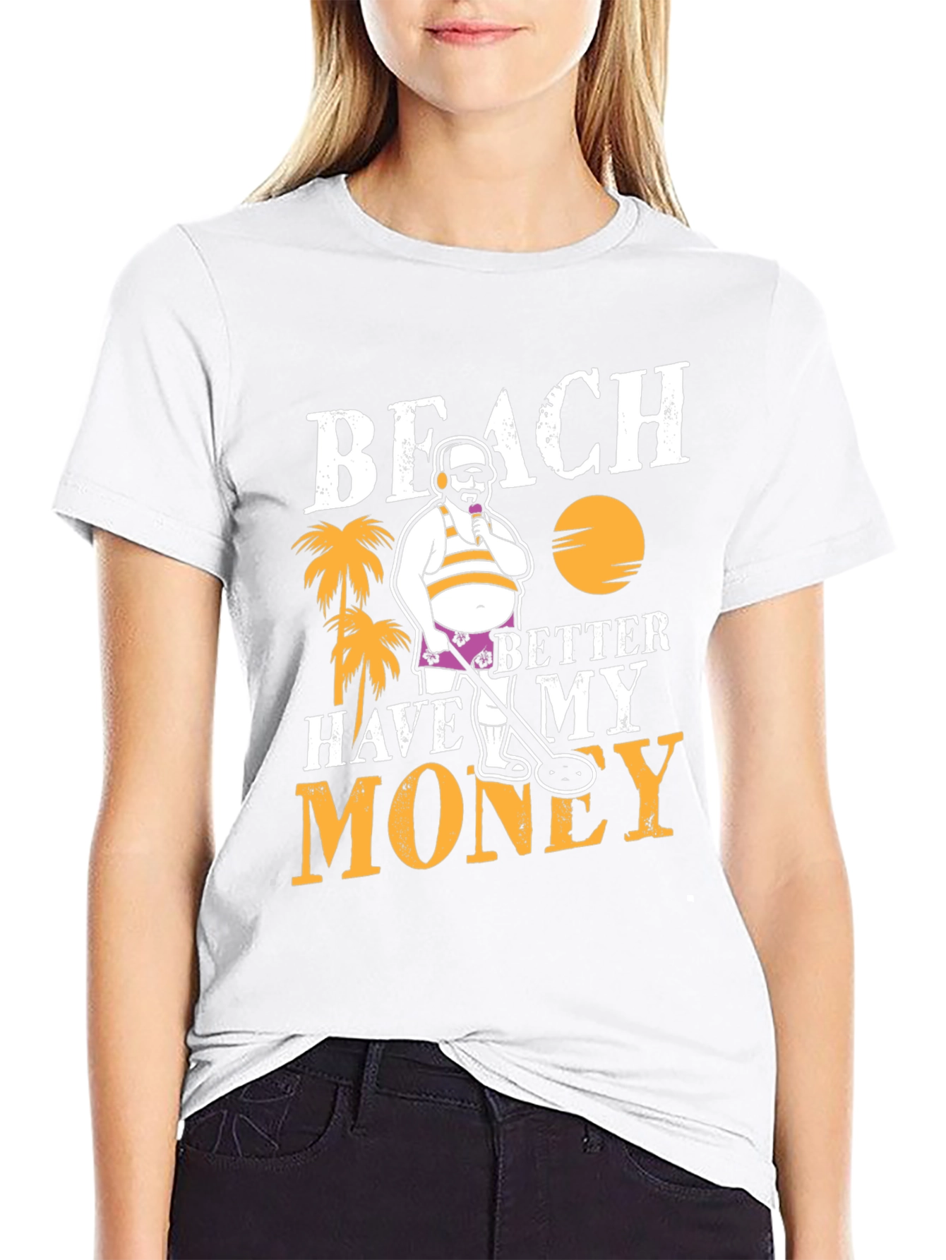 Beach Better Have My Money Graphic T-Shirt
