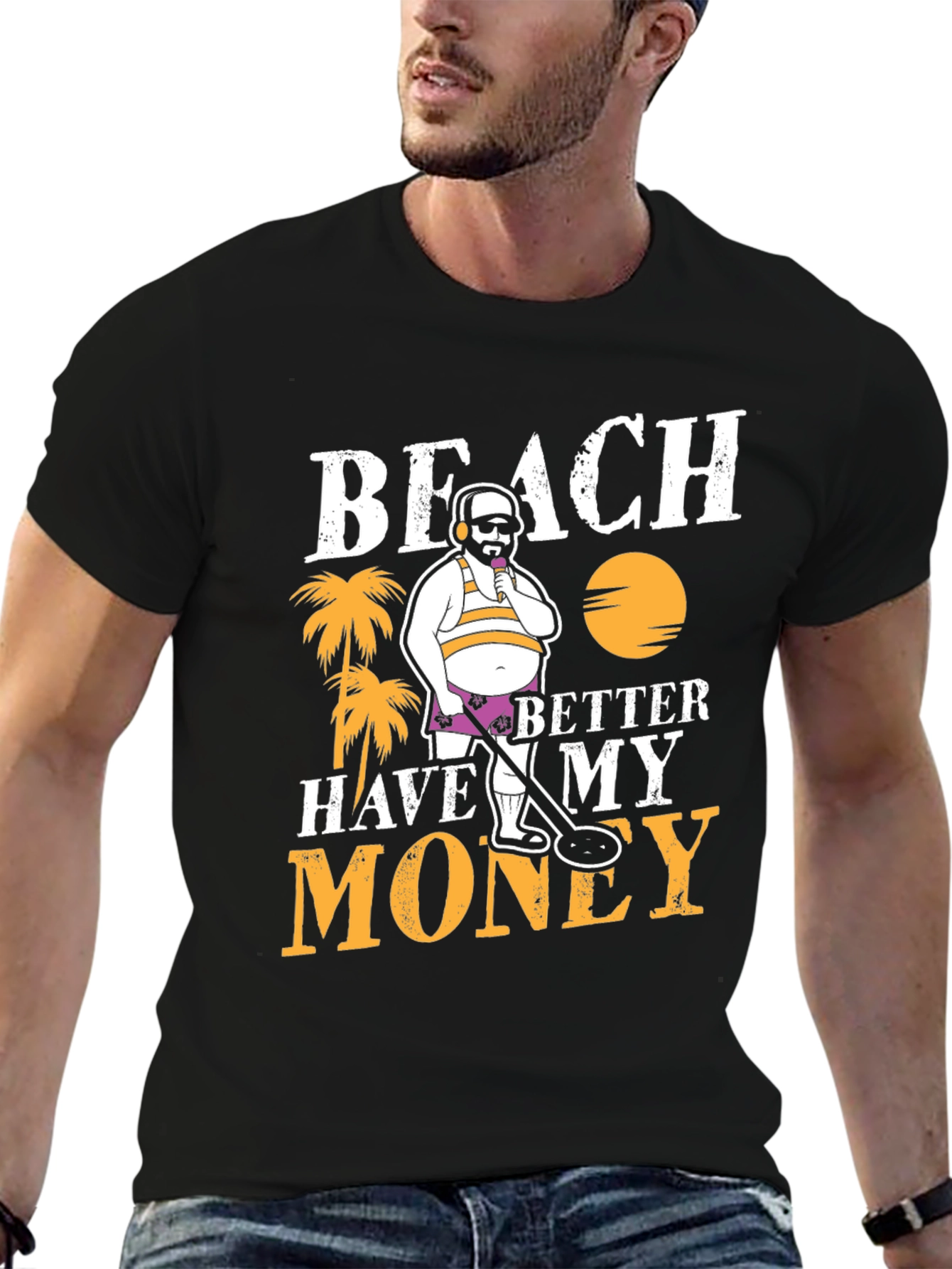 Beach Better Have My Money Graphic T-Shirt