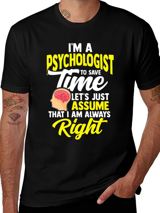 Im A Psychologist Humor Graphic T-Shirt