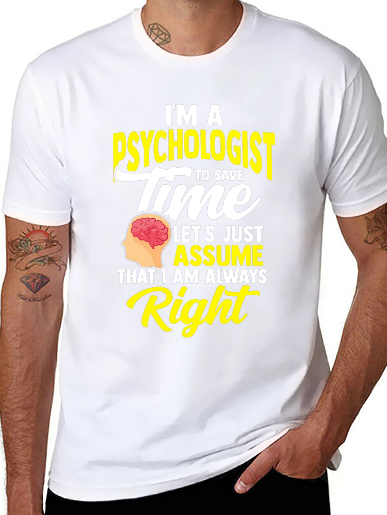 Im A Psychologist Humor Graphic T-Shirt