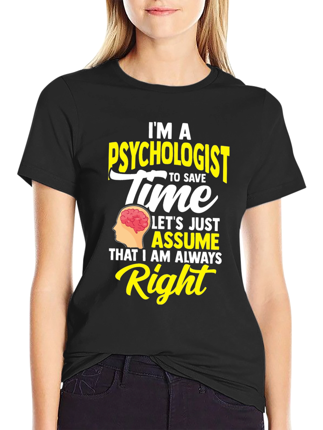 Im A Psychologist Humor Graphic T-Shirt