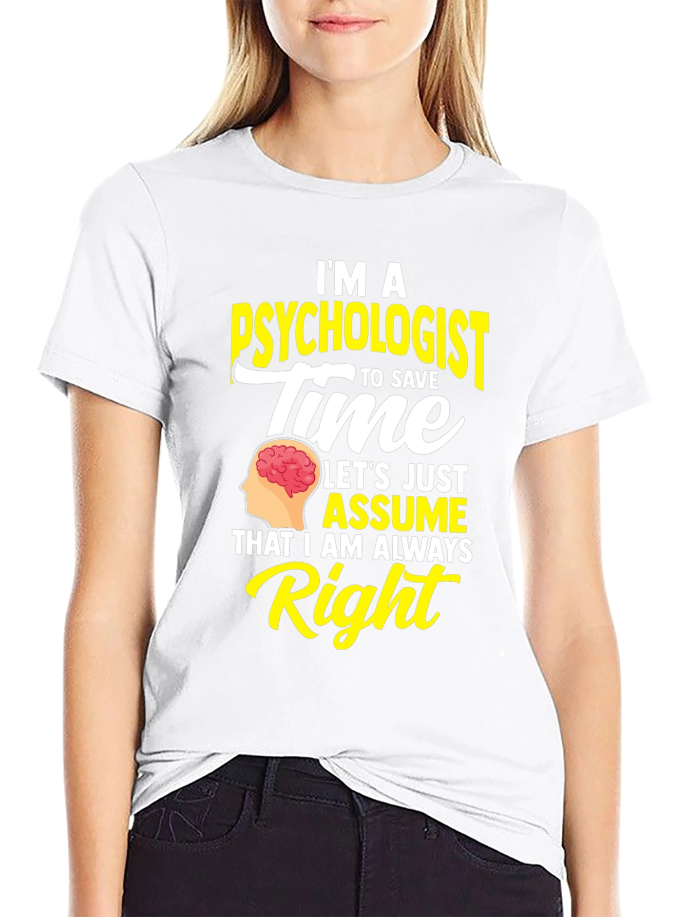 Im A Psychologist Humor Graphic T-Shirt