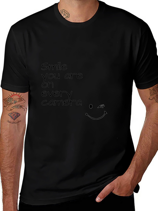 Smile You Are On Every Camera Black Tee