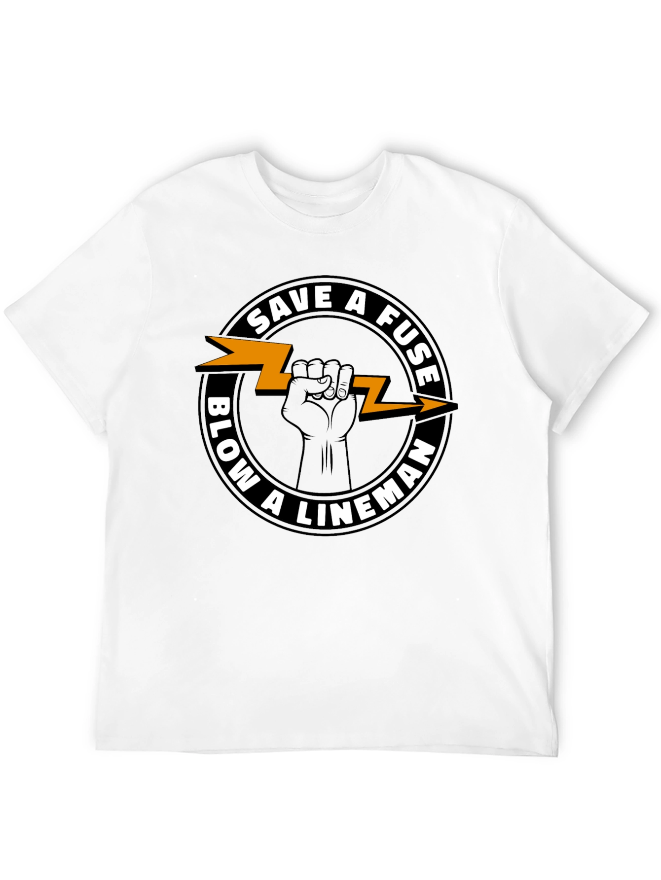 Save a Fuse Blow a Lineman Black T-Shirt