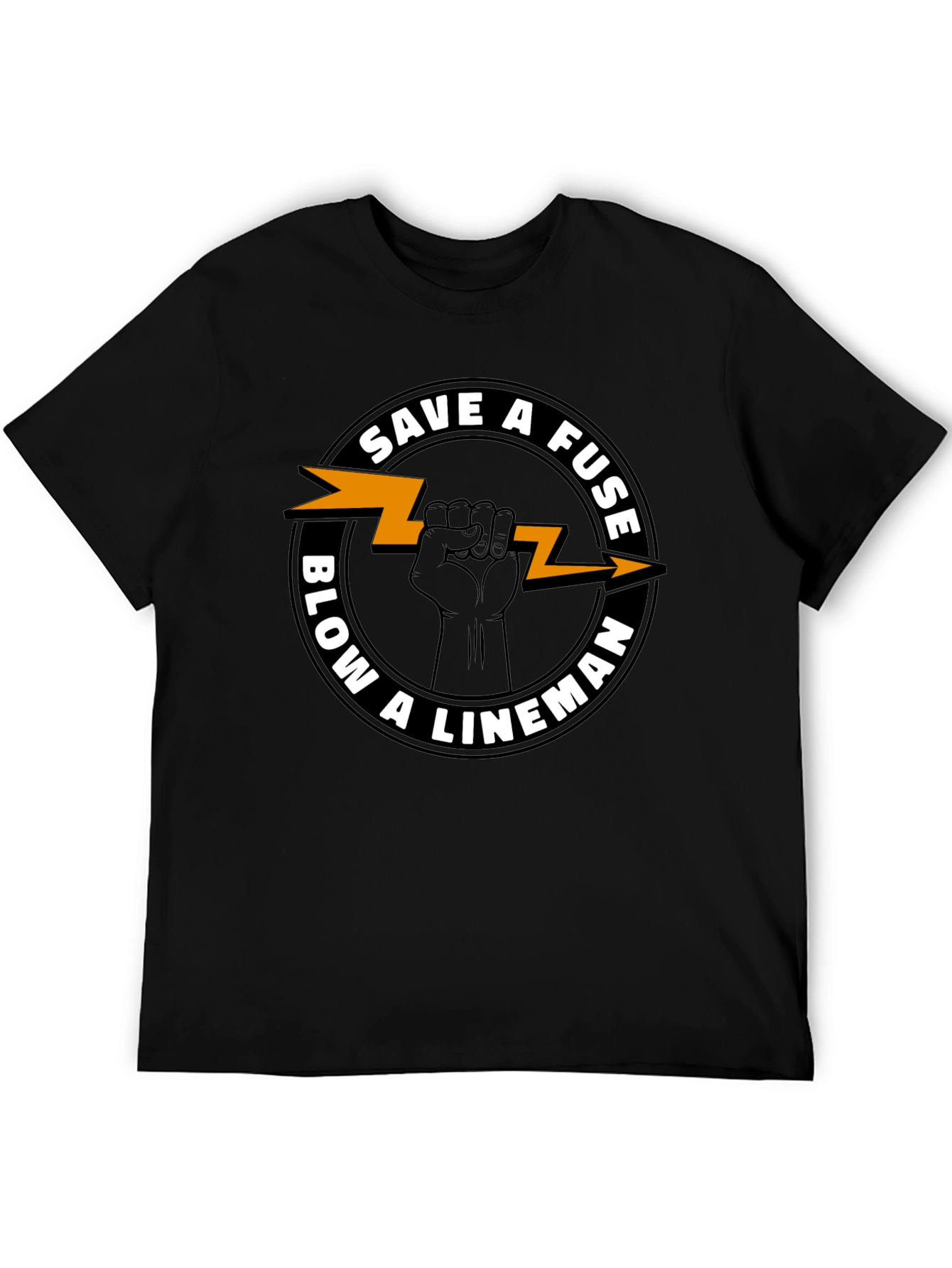Save a Fuse Blow a Lineman Black T-Shirt