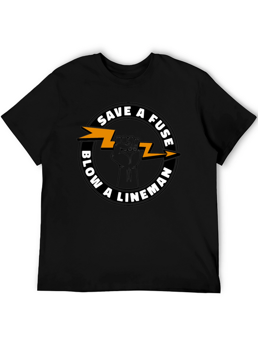 Save a Fuse Blow a Lineman Black T-Shirt