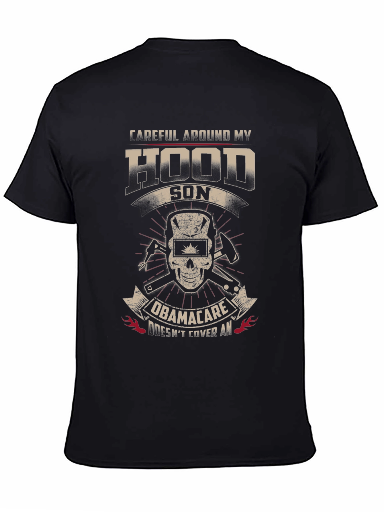 Careful Around My Hood Son Funny Welder T-Shirt