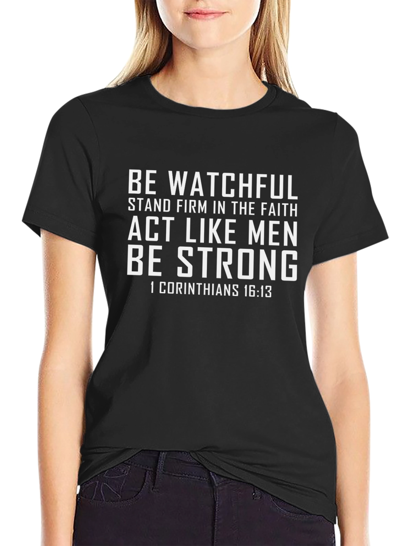 Be Watchful Bible Verse Graphic Tee