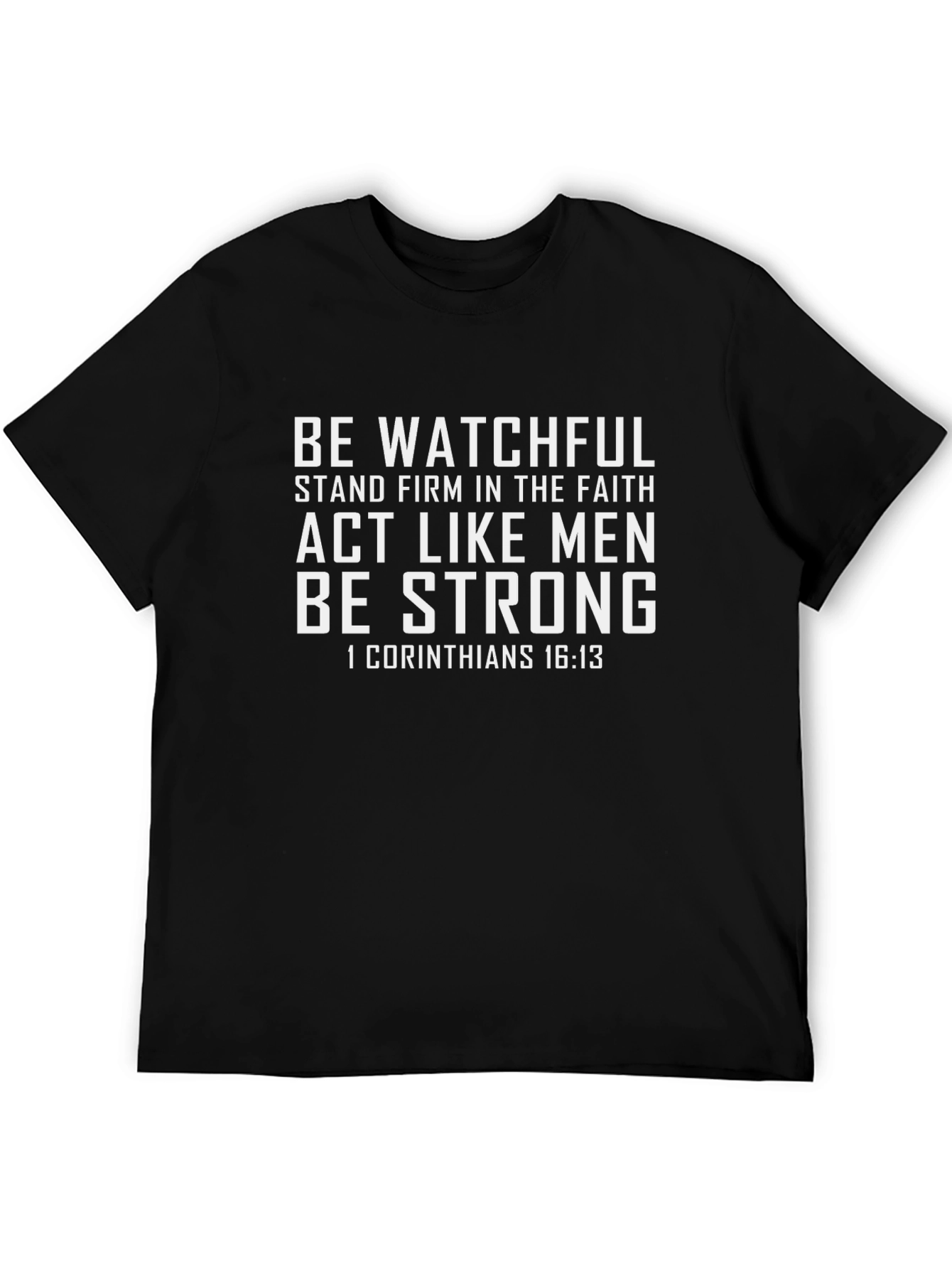 Be Watchful Bible Verse Graphic Tee