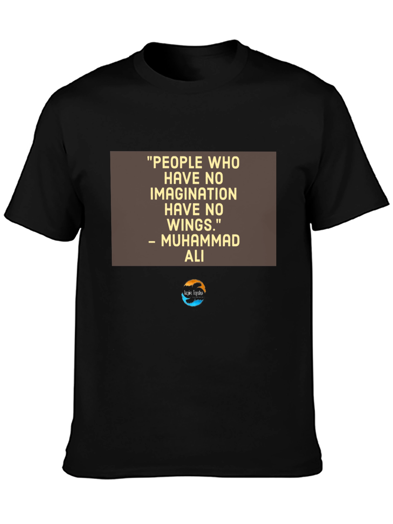 Inspirational Muhammad Ali Quote T-Shirt